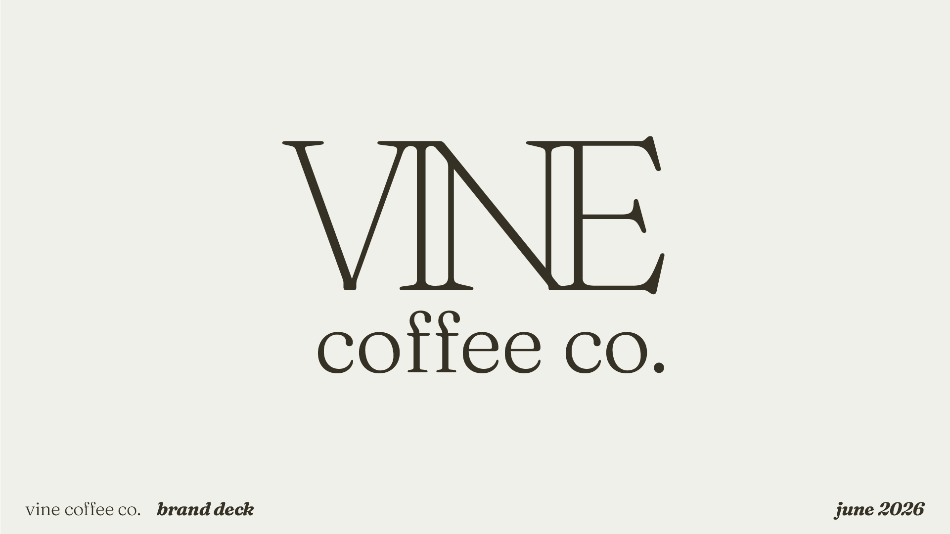 VinE Coffee Co. brand deck cover page, June 2026.