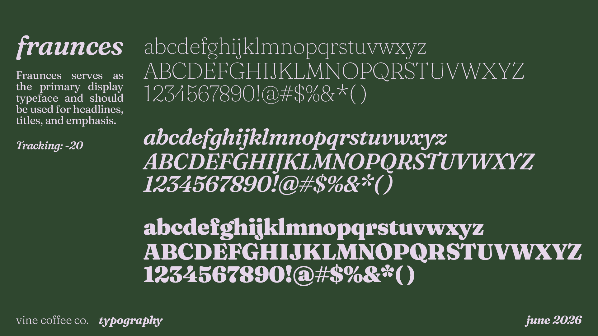 A graphic displaying various font styles and weights of the typeface 'Frauences' on a green background, with sample text, alphabet, numerals, punctuation, a description of its usage, and publication details dated June 2026.