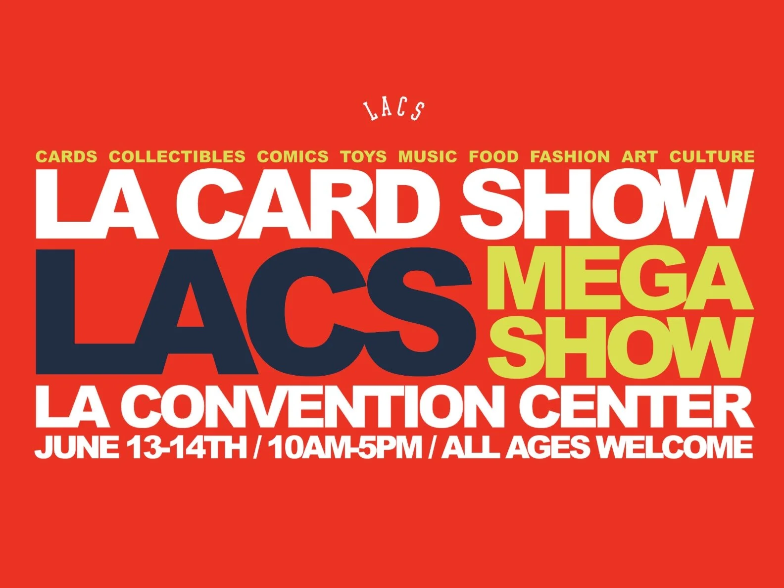 LA CARD SHOW: 2-DAY MEGA EVENT