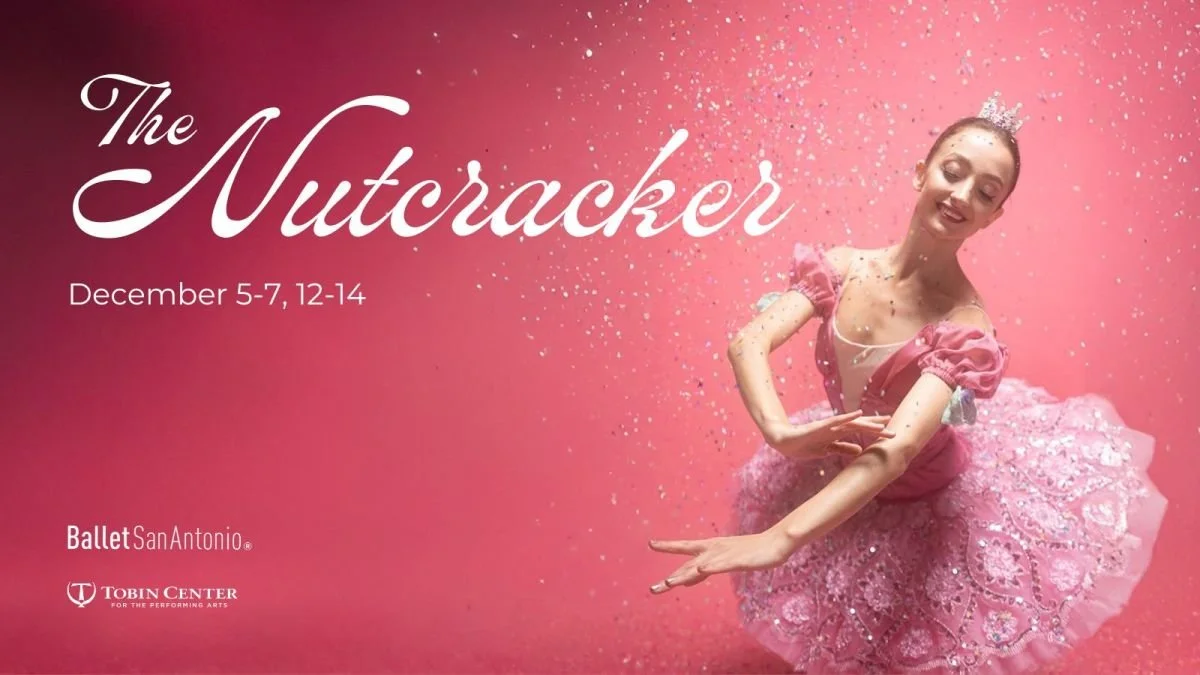 The Nutcracker - The Orchestra San Antonio and Ballet San Antonio