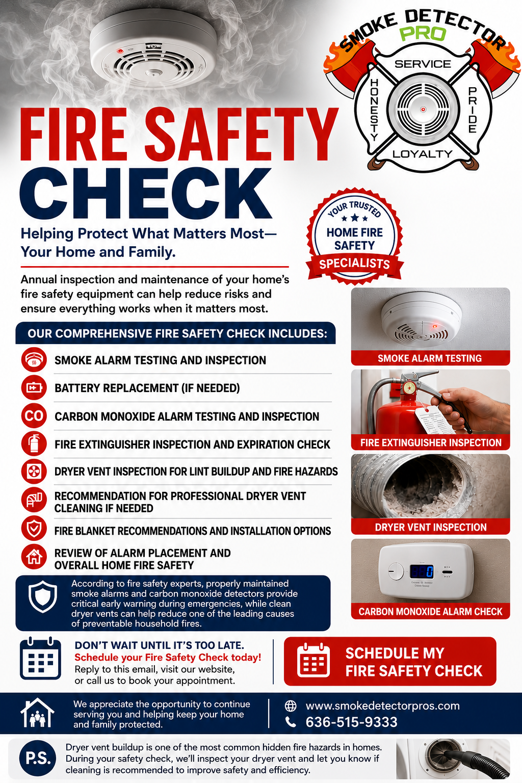 Fire safety check for homes, telling homeowners to service smoke alarms services clean dryer vents and service fire extinguishers service by smoke detector pros.