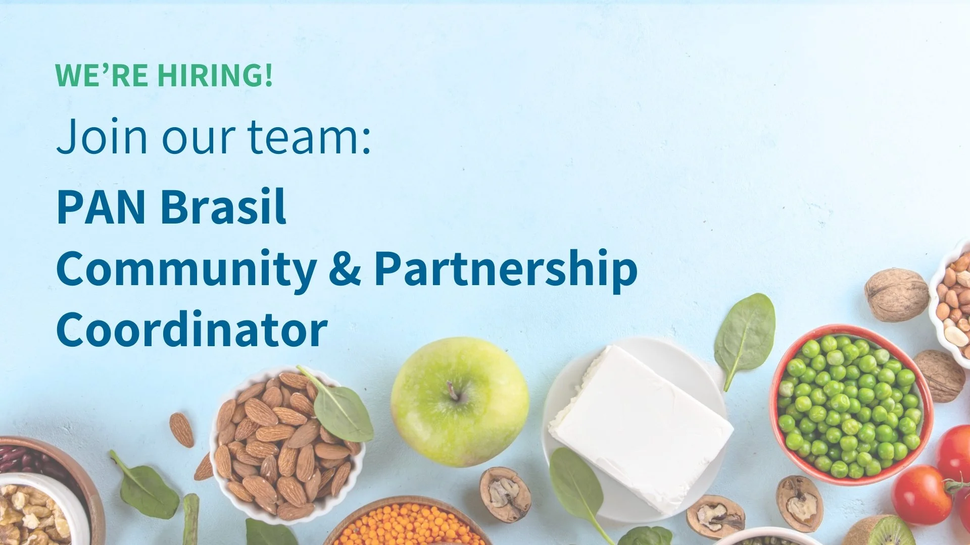 Job Post: PAN Brasil Community &amp; Partnership Coordinator