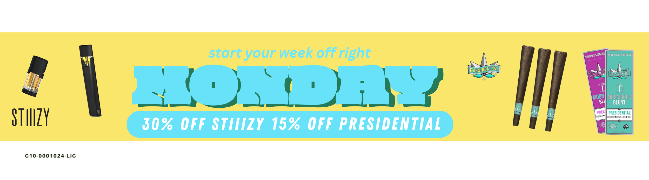Promotional banner with a yellow background advertising a sale on weed products, featuring images of a lighter, a disposable vaporizer, marijuana joints, and cannabis packaging, with text offering 30% off on Stiiizy and 15% off on Presidential cannab