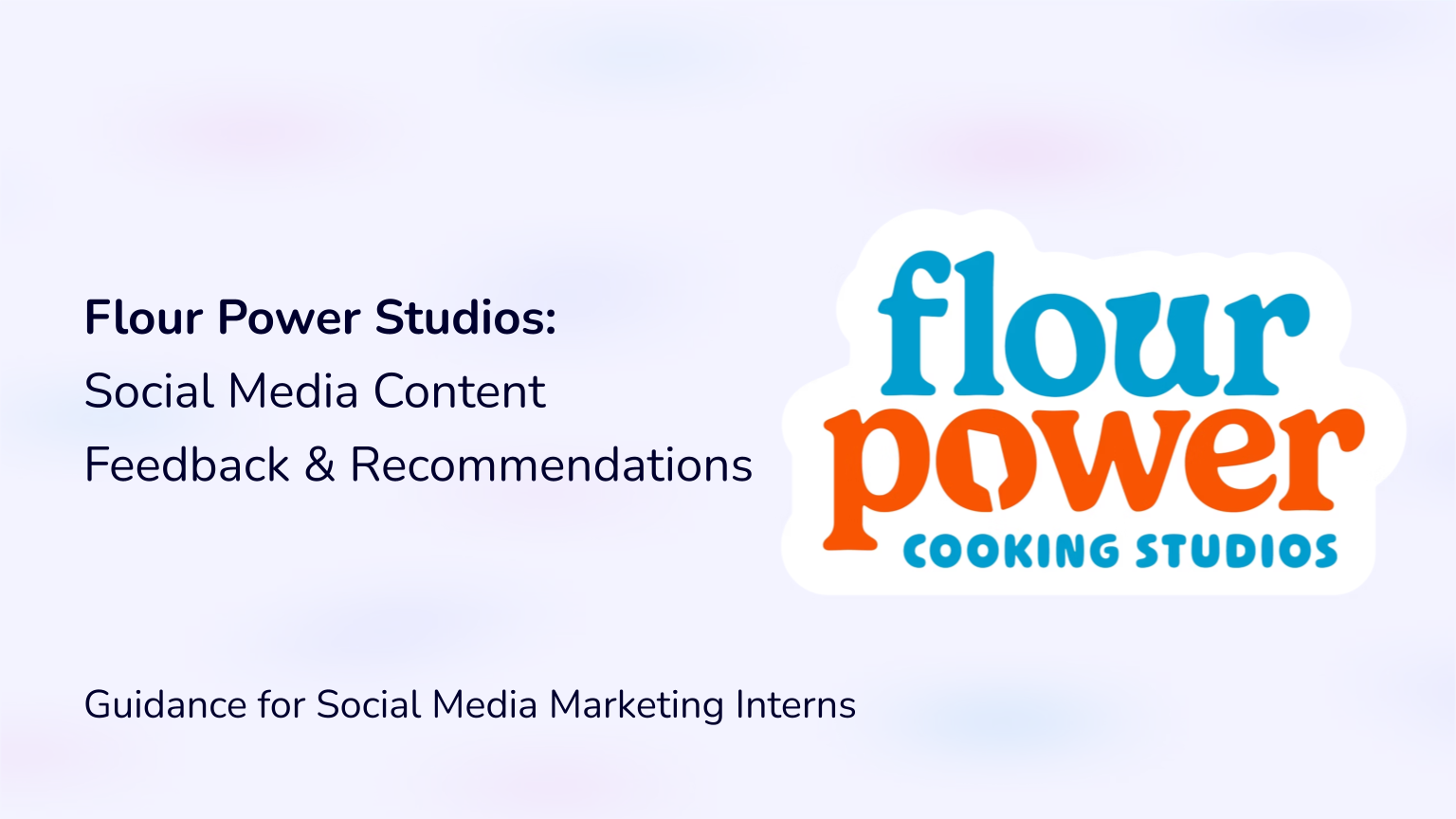 Flour Power Studios_ Social Media Content Feedback & Recommendations.png