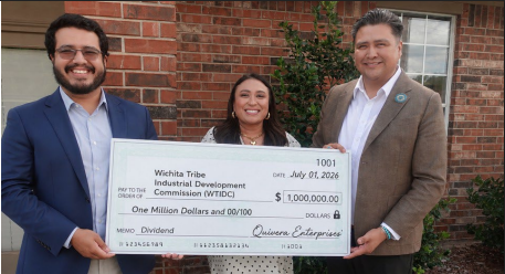 Quivera Enterprises Delivers $1 Million Dividend to the Wichita and Affiliated Tribes