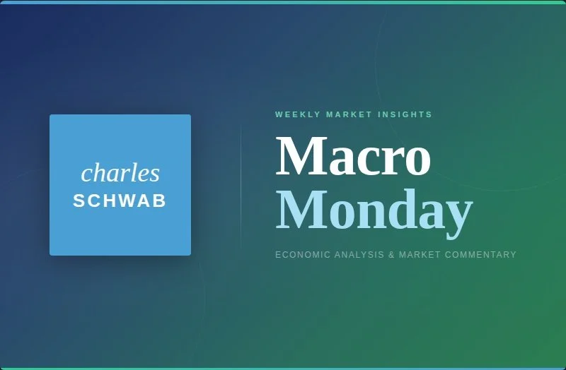 Charles Schwab - Macro Monday April 13, 2026