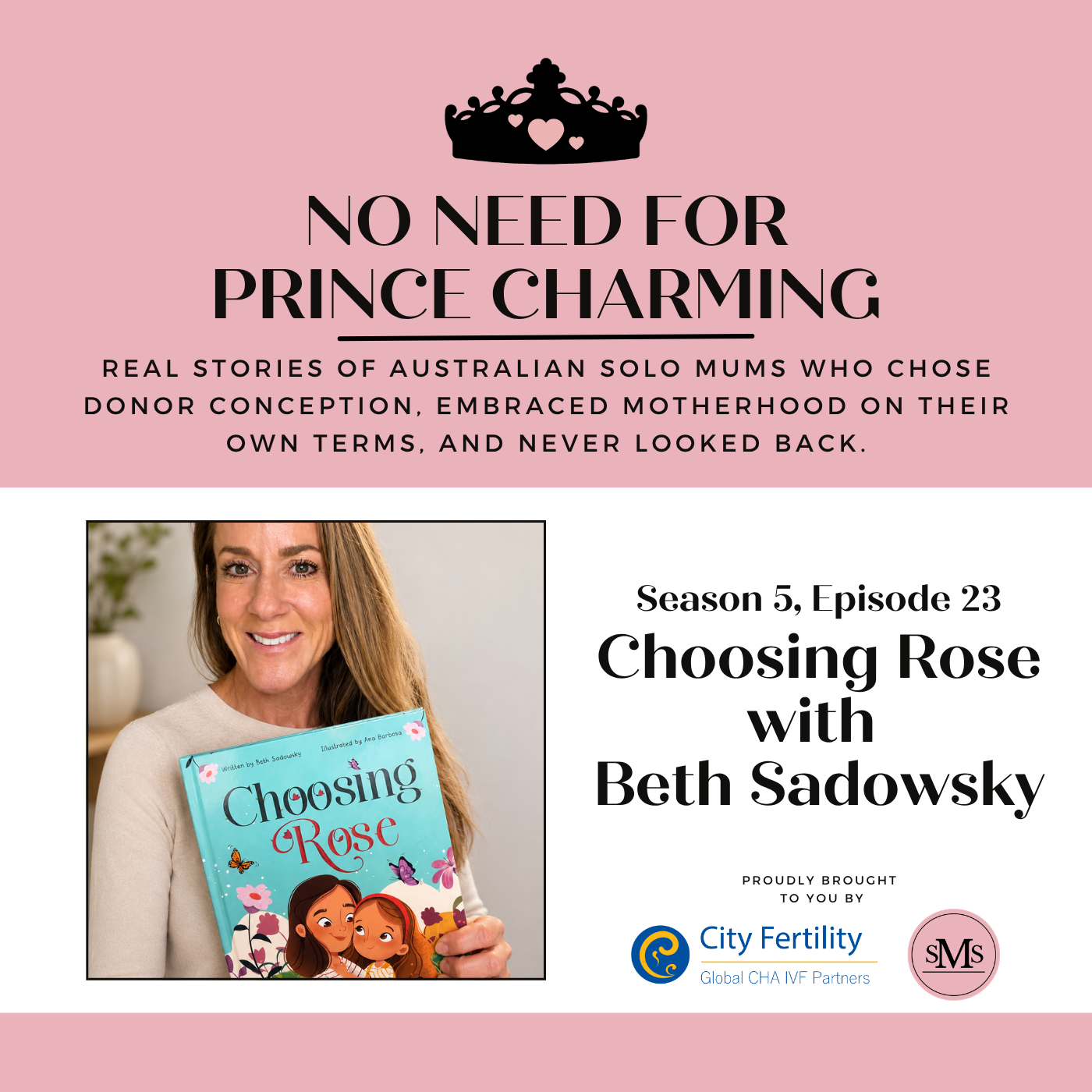 S5:E23 - Choosing Rose with Beth Sadowsky