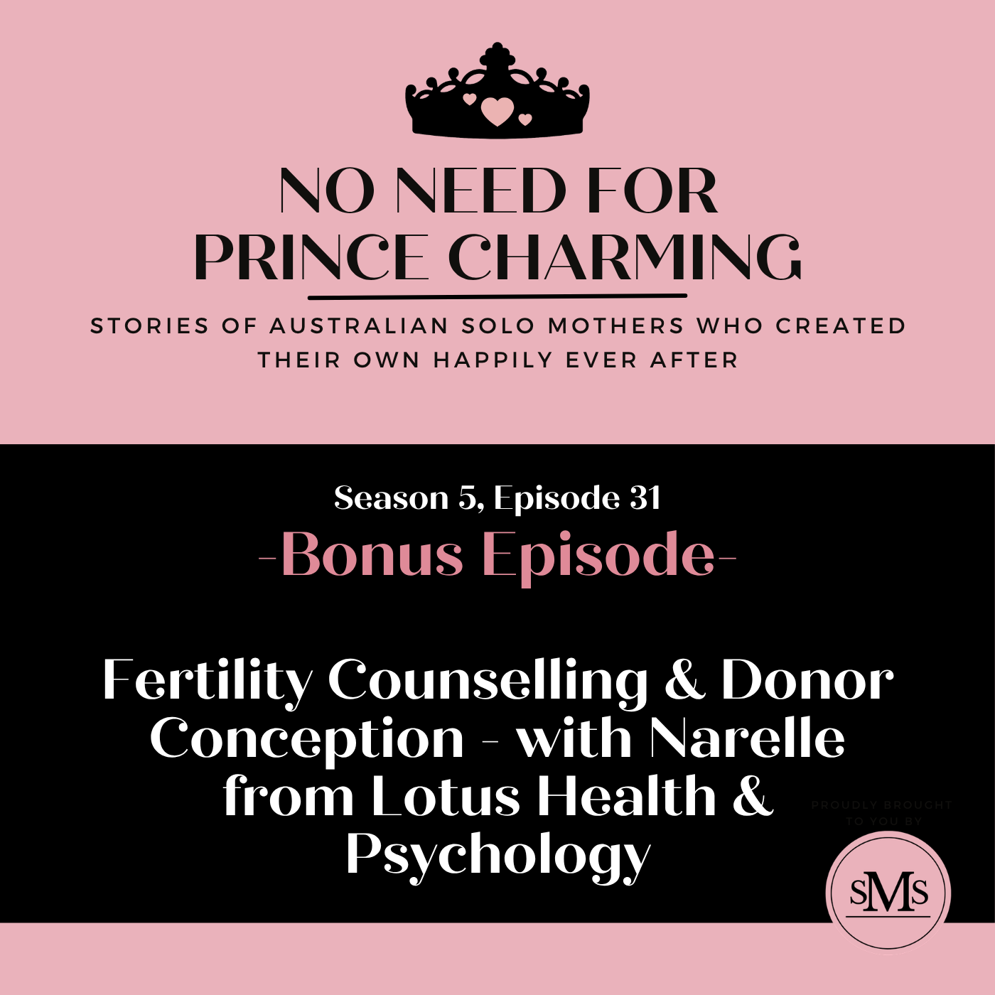 S5:E31 - Fertility Counselling &amp; Donor Conception — What Solo Mums Actually Need to Know
