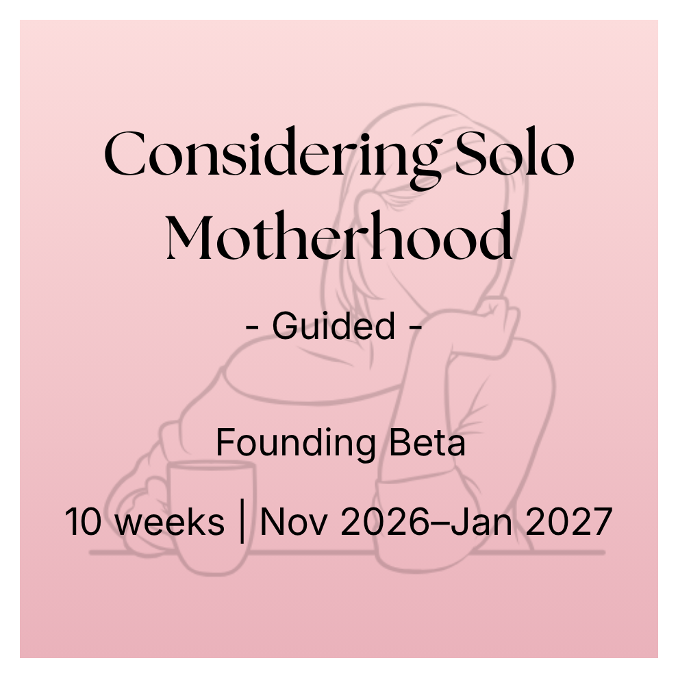 Considering Solo Motherhood Guided — Founding Beta