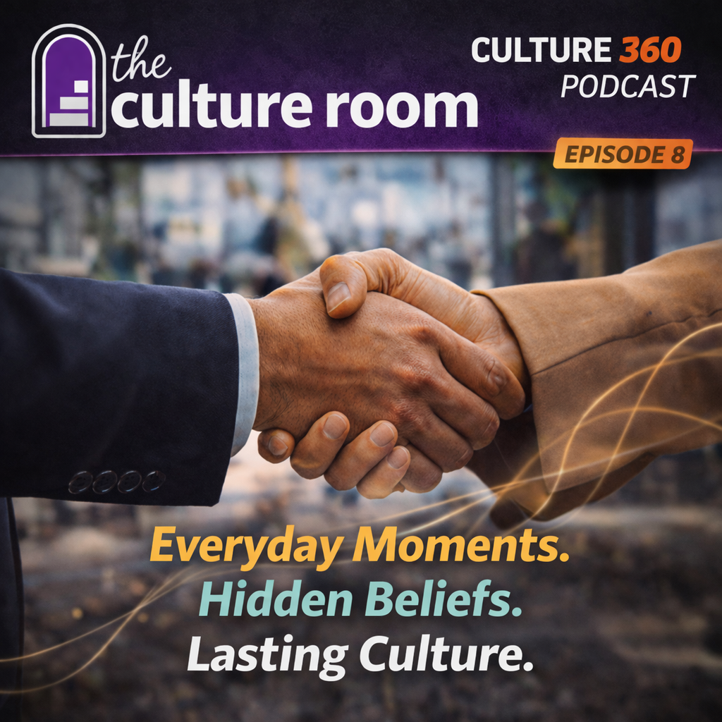 Episode 8 (Solocast) - Everyday Moments.  Hidden Beliefs. Lasting Culture.  