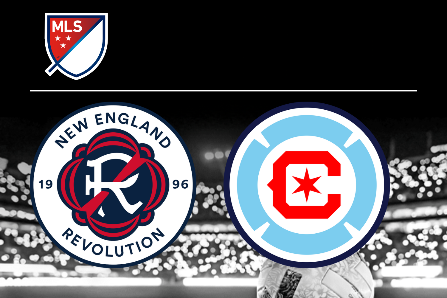 New England vs Chicago Fire