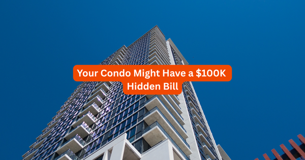 Your Condo Might Have a $100K Hidden Bill