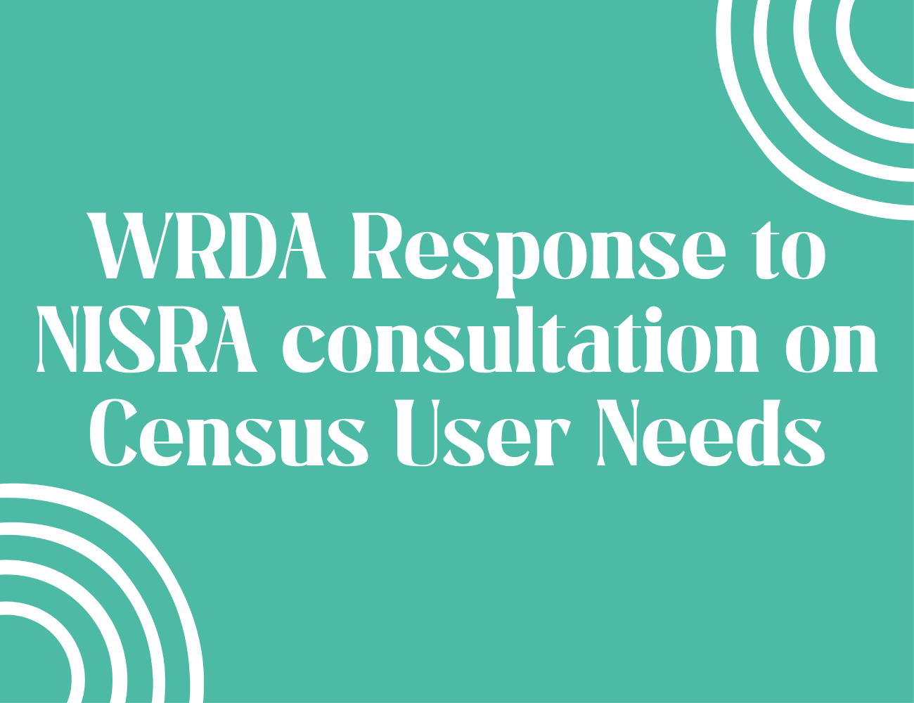 WRDA calls for inclusive and gender‑responsive data in response to Census User Needs consultation