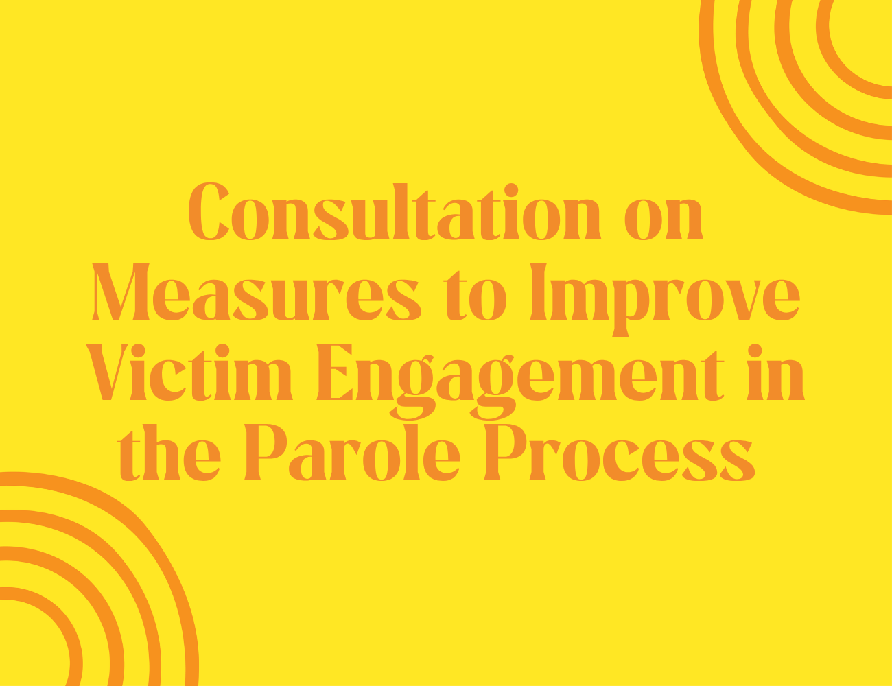 WRDA calls for stronger, trauma-informed victim engagement in parole process