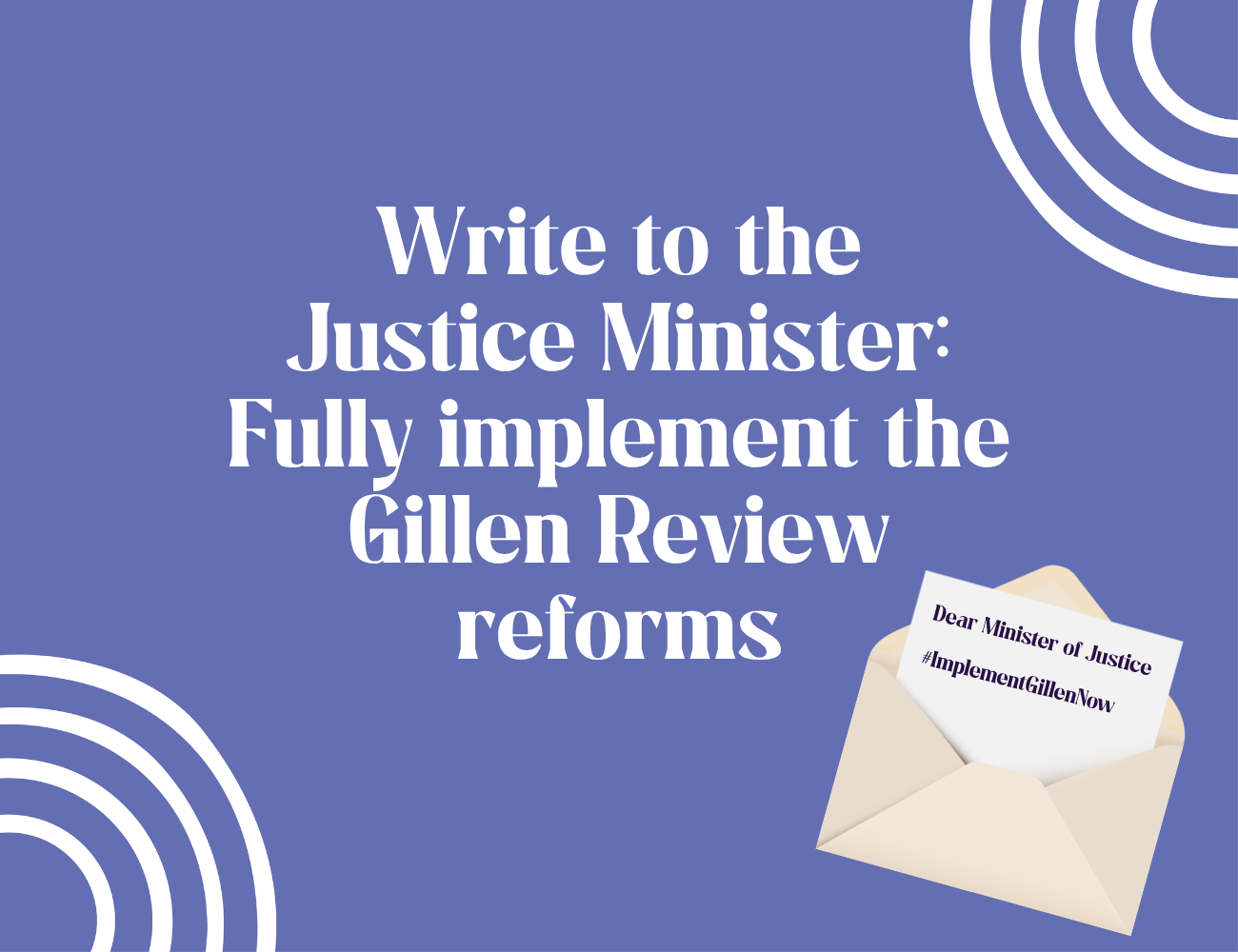 Write to the Justice Minister: Fully implement the Gillen Review reforms