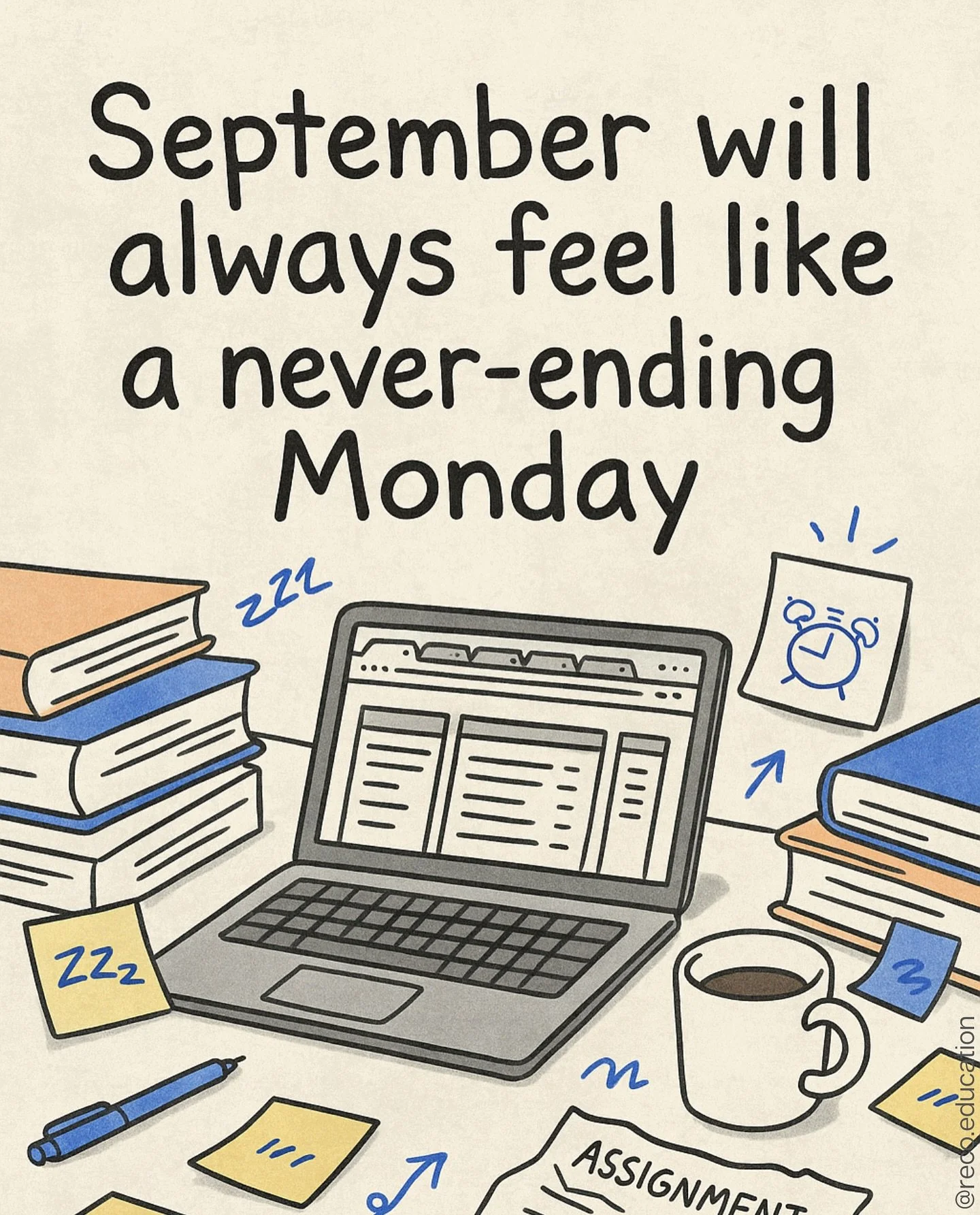 September = when the syllabus piles up, the energy runs out, and every day feels like&hellip; Monday. 😅
But hey, we&rsquo;ll survive this never-ending Monday together ✨
👉 Tag a friend who&rsquo;s already counting down to winter break.

#SeptemberMo