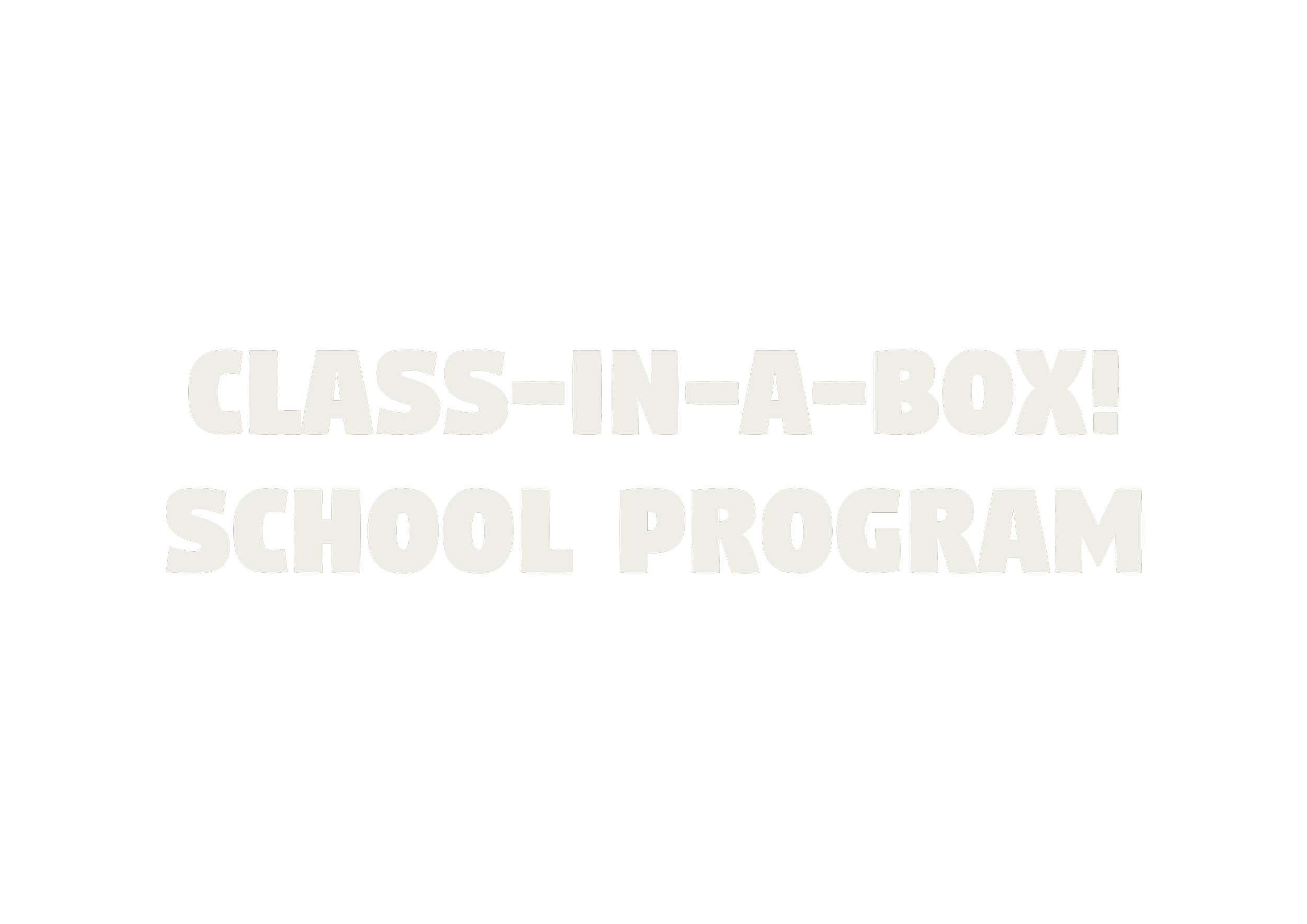 Growth Mindset Class-in-a-Box! School Program