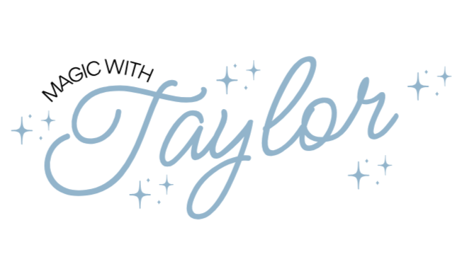 Magic With Taylor