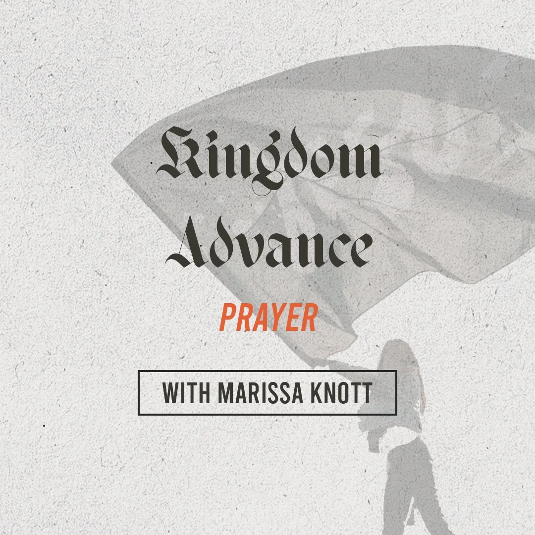 Kingdom Advance: Prayer