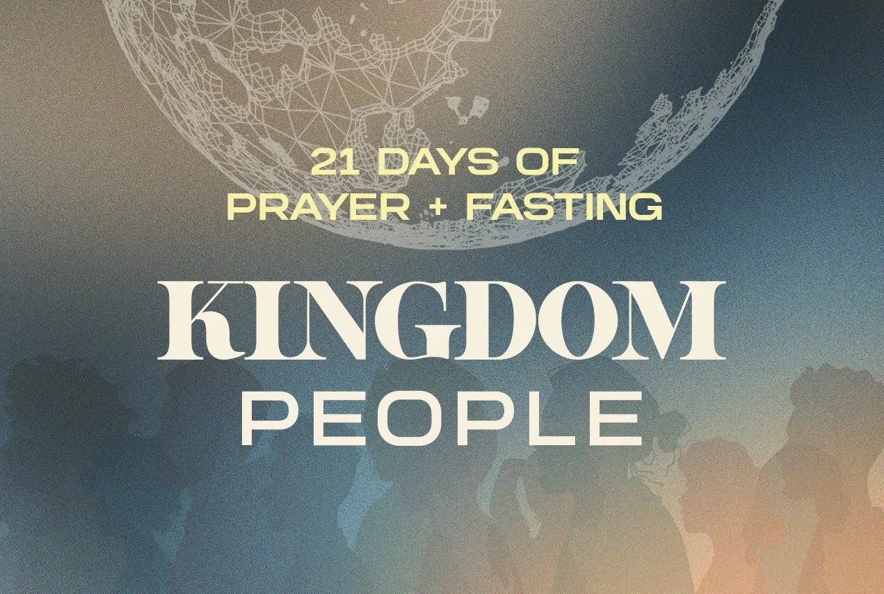 21 Days of Prayer and Fasting: Kingdom Identity