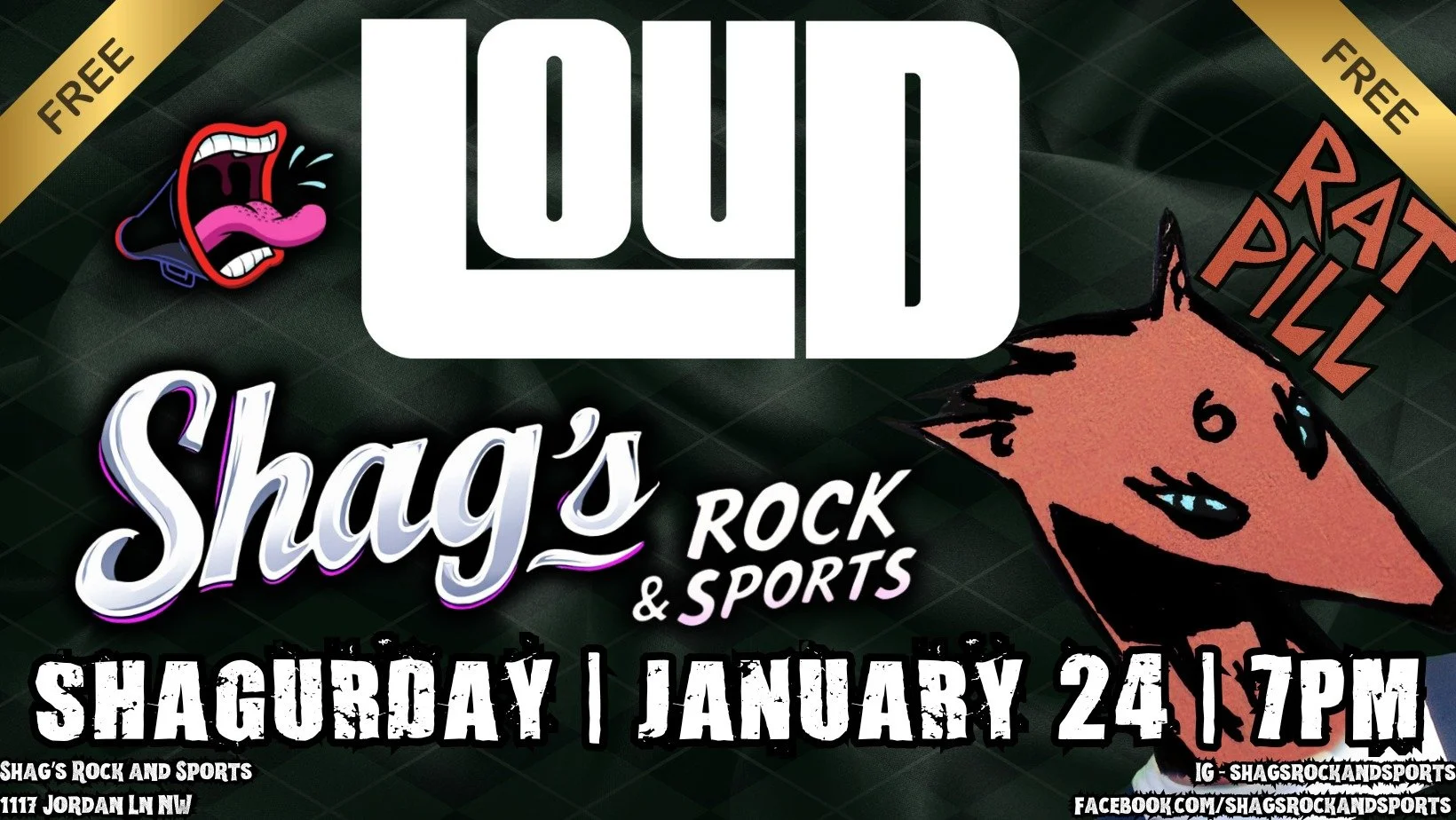 LOUD w/Rat Pill LIVE@Shag's