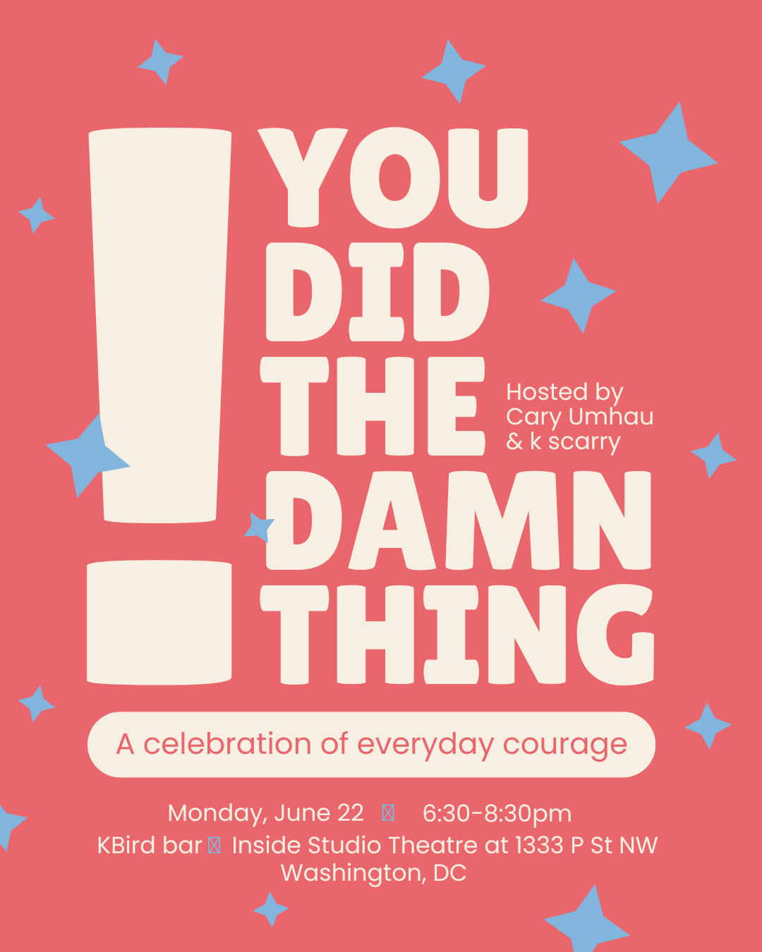 You did the Damn Thing! A Celebration of Everyday Courage