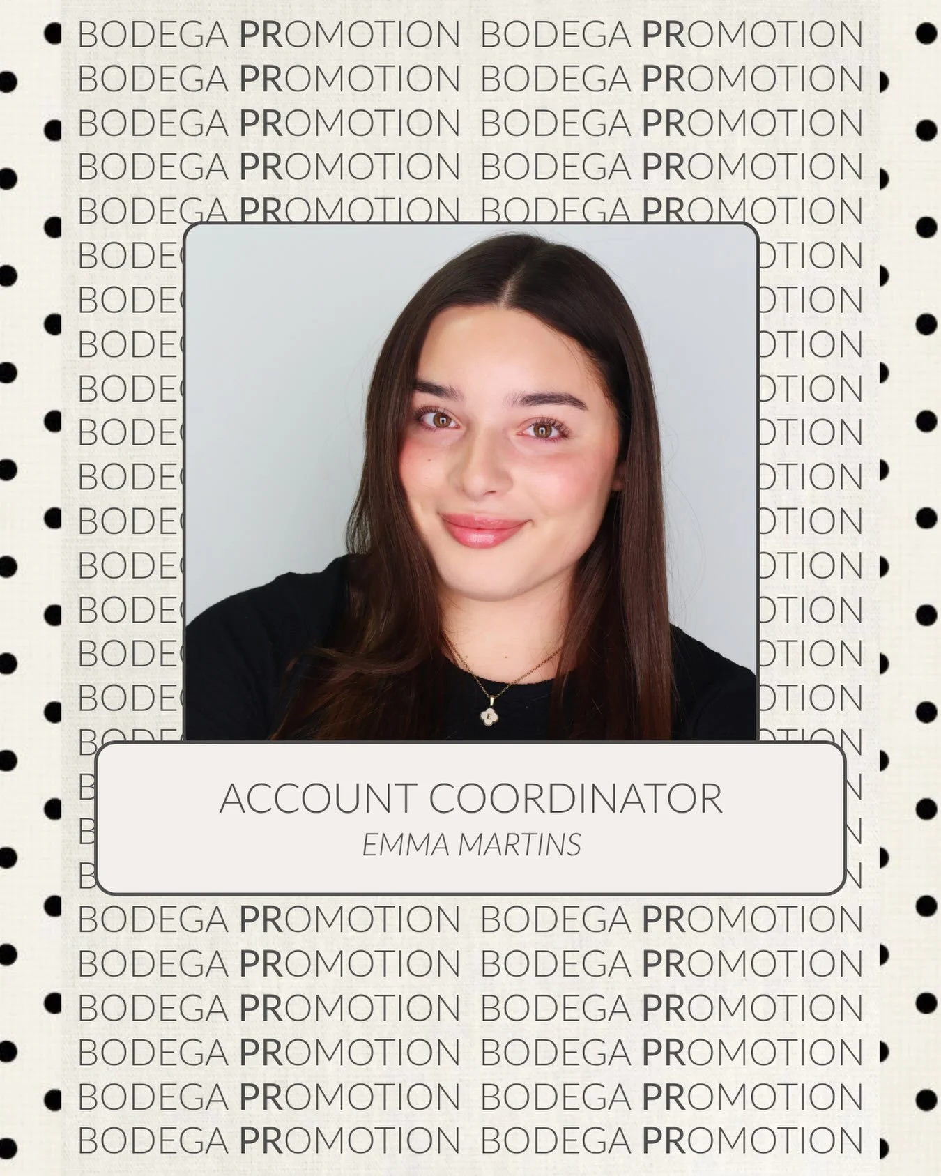 We couldn&rsquo;t be more excited to celebrate our latest Bodega PRomotion!

Emma joined the team this past summer as a PR Intern and wasted no time diving in with taking on every project that came her way. She quickly became an integral part of the 