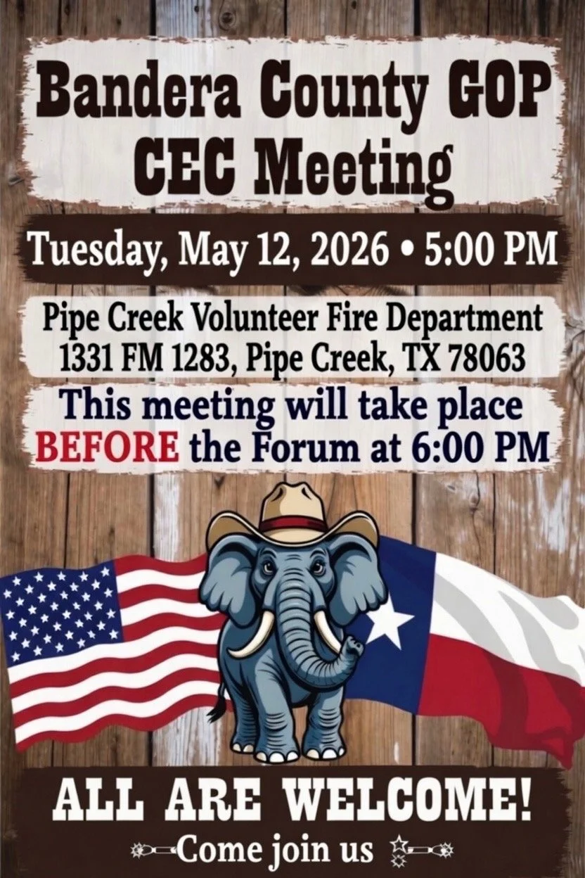 Bandera County GOP CEC Meeting
