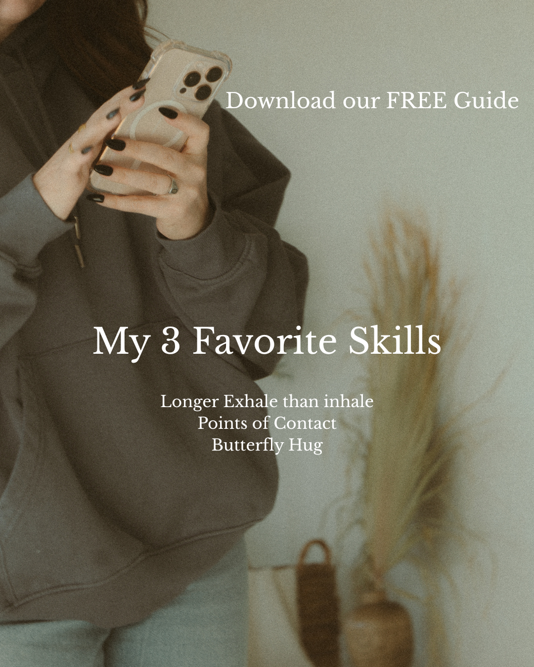 My 3 Favorite Skills