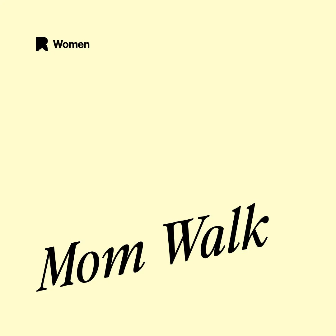 Mom Walk