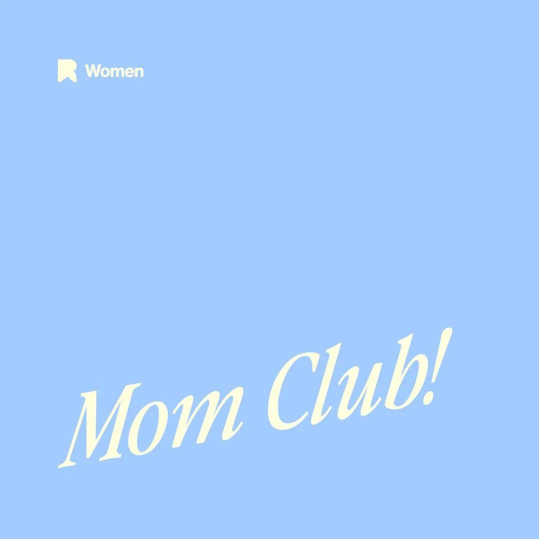 Mom Club!