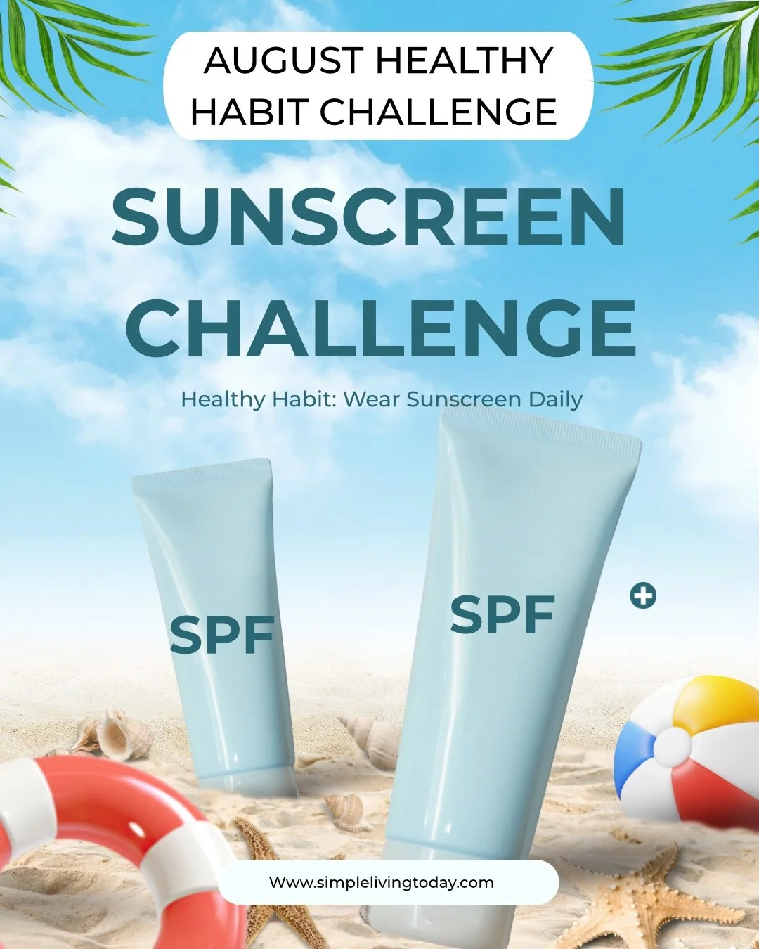 August Sunscreen Challenge