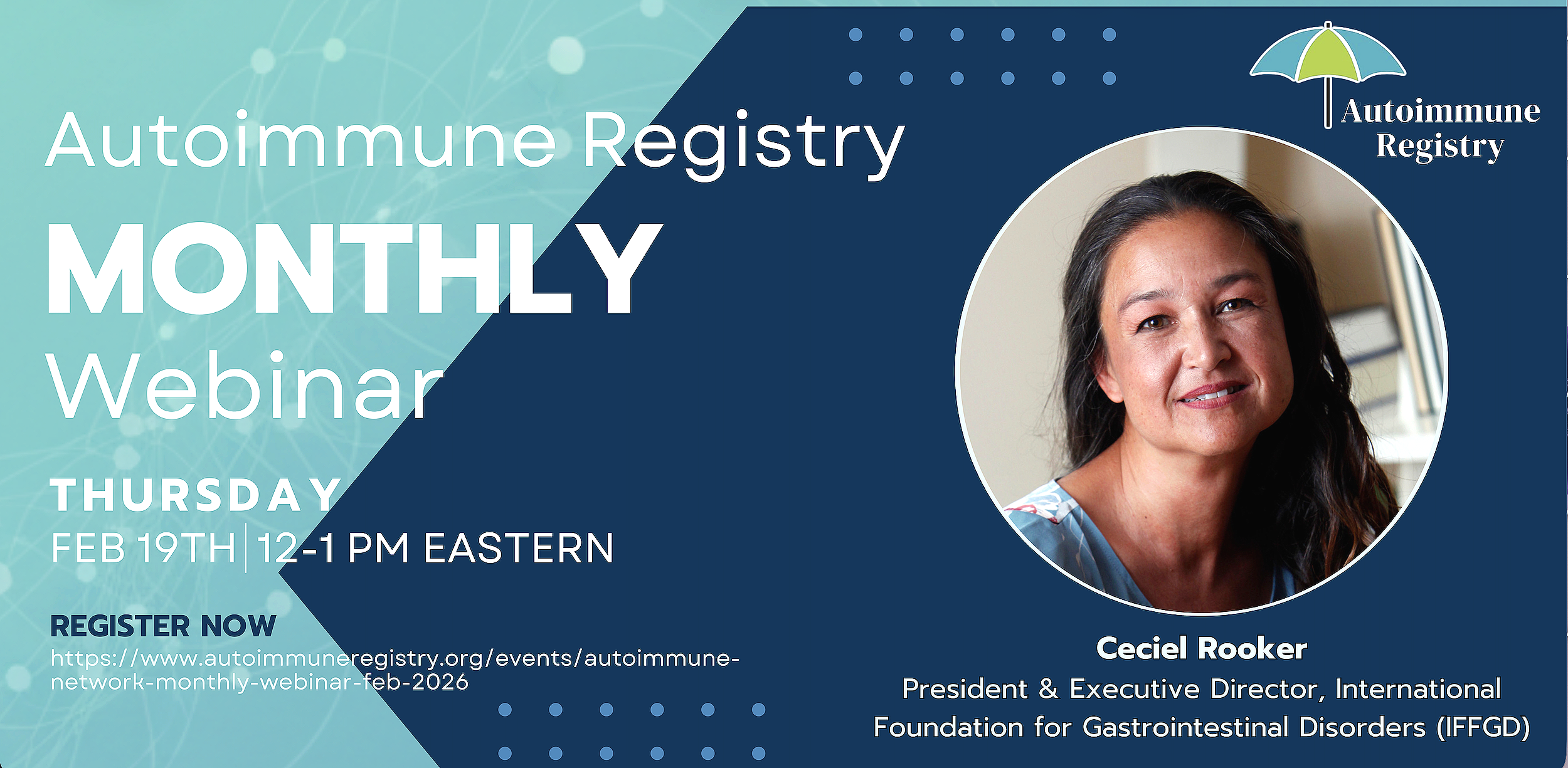 AUTOIMMUNE NETWORK MONTHLY WEBINAR — Ceciel Rooker FROM IFFGD