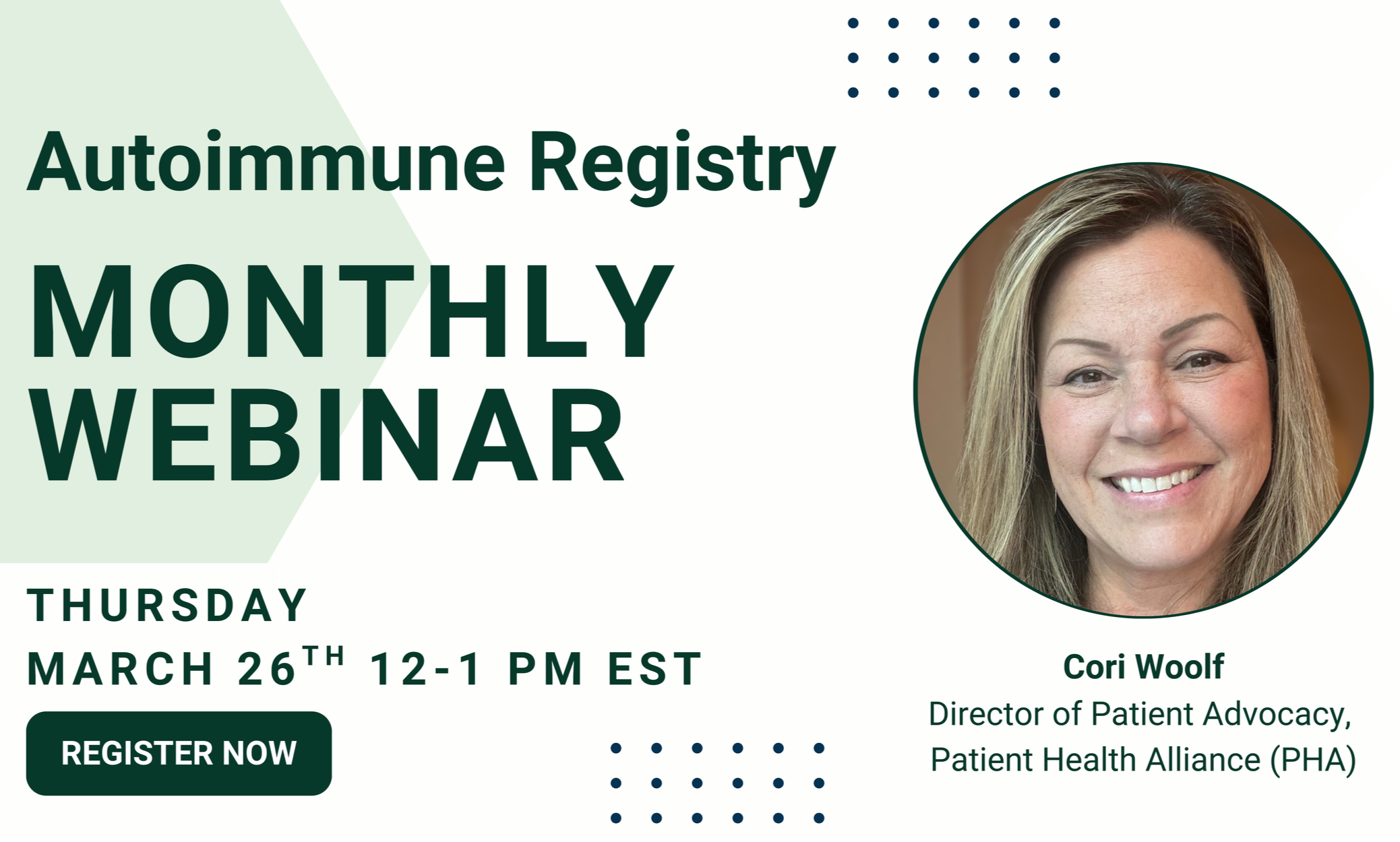 AUTOIMMUNE NETWORK MONTHLY WEBINAR — Cori Woolf FROM PHA