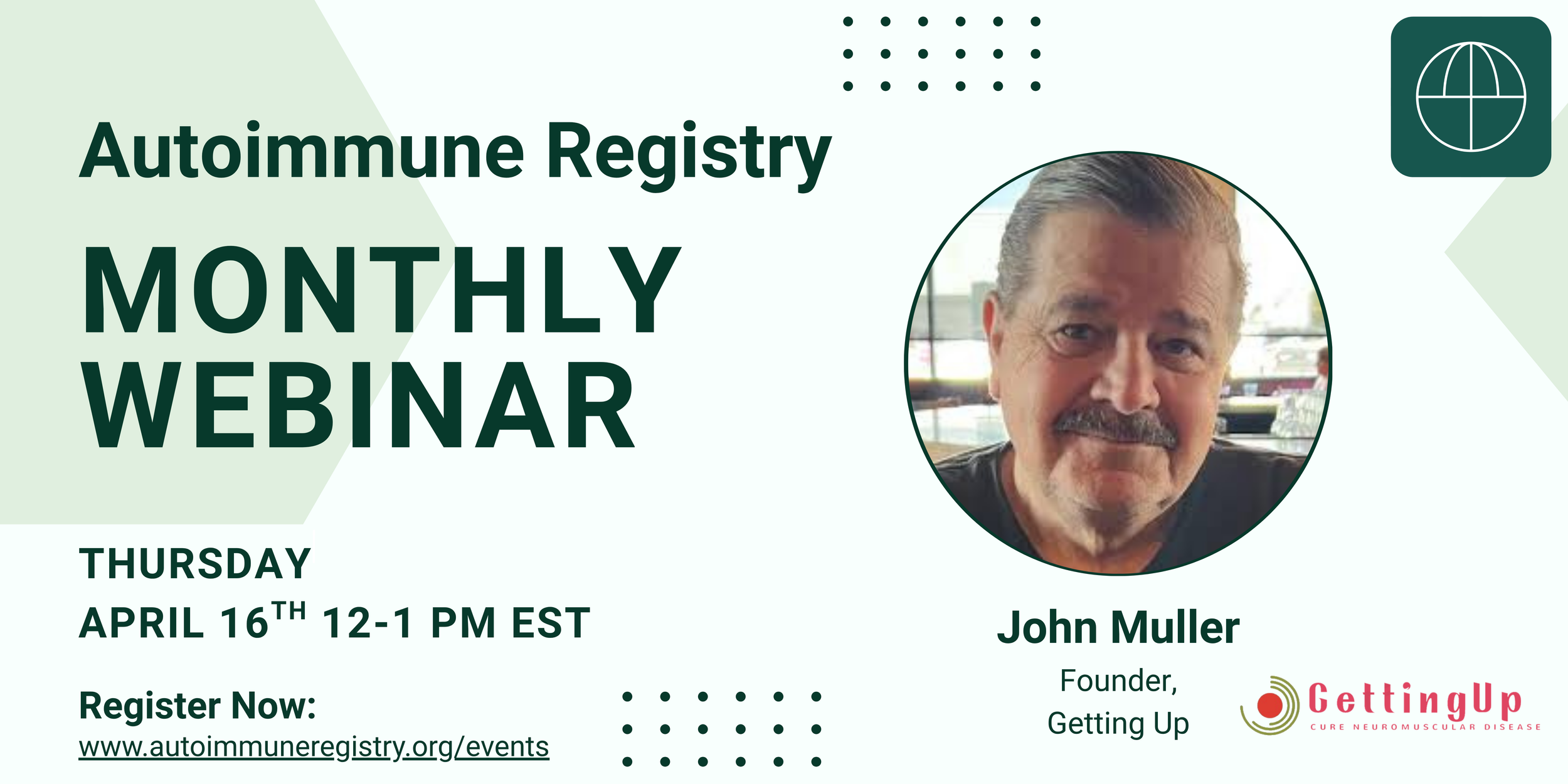 Autoimmune Network Monthly Webinar — John Muller from Getting Up