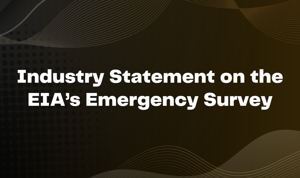 Industry Statement on EIA’s Emergency Survey