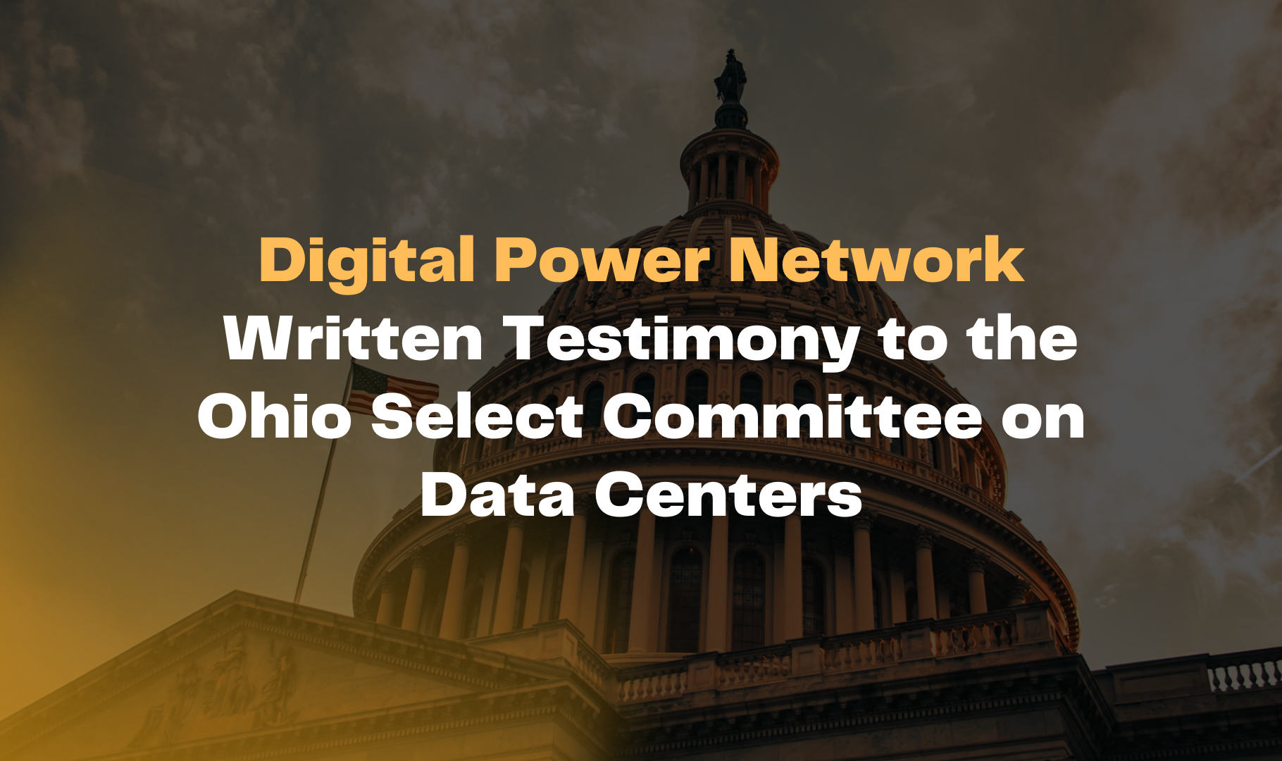 Digital Power Network Written Testimony to the Ohio Select Committee on Data Centers