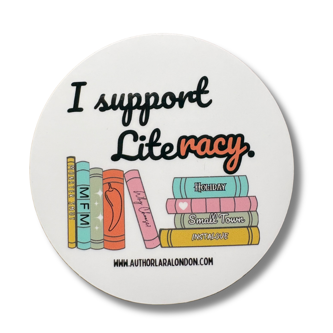 I Support Lite-racy Sticker 3"