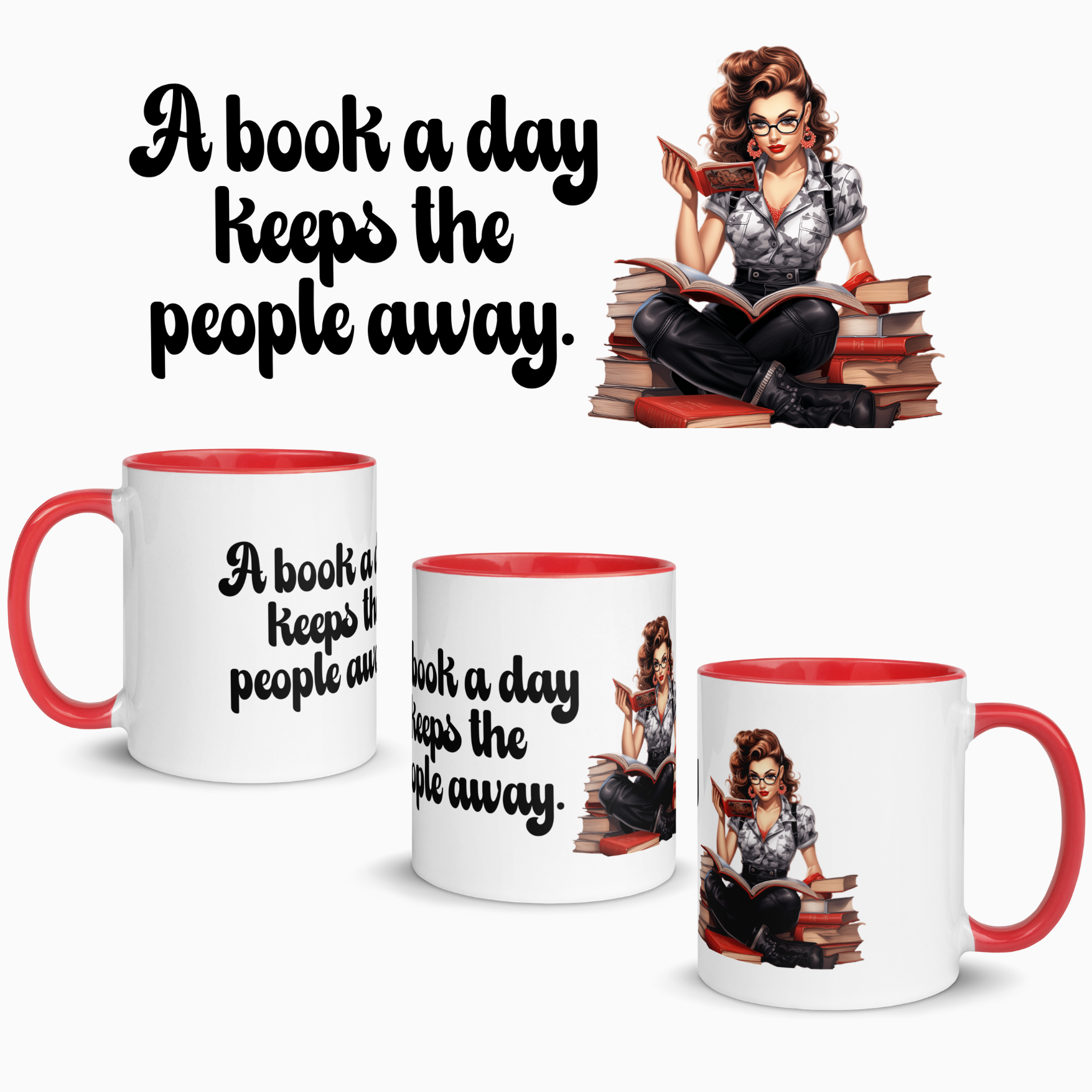 A Book A Day Keeps the People Away Bookish Mug with Color Inside