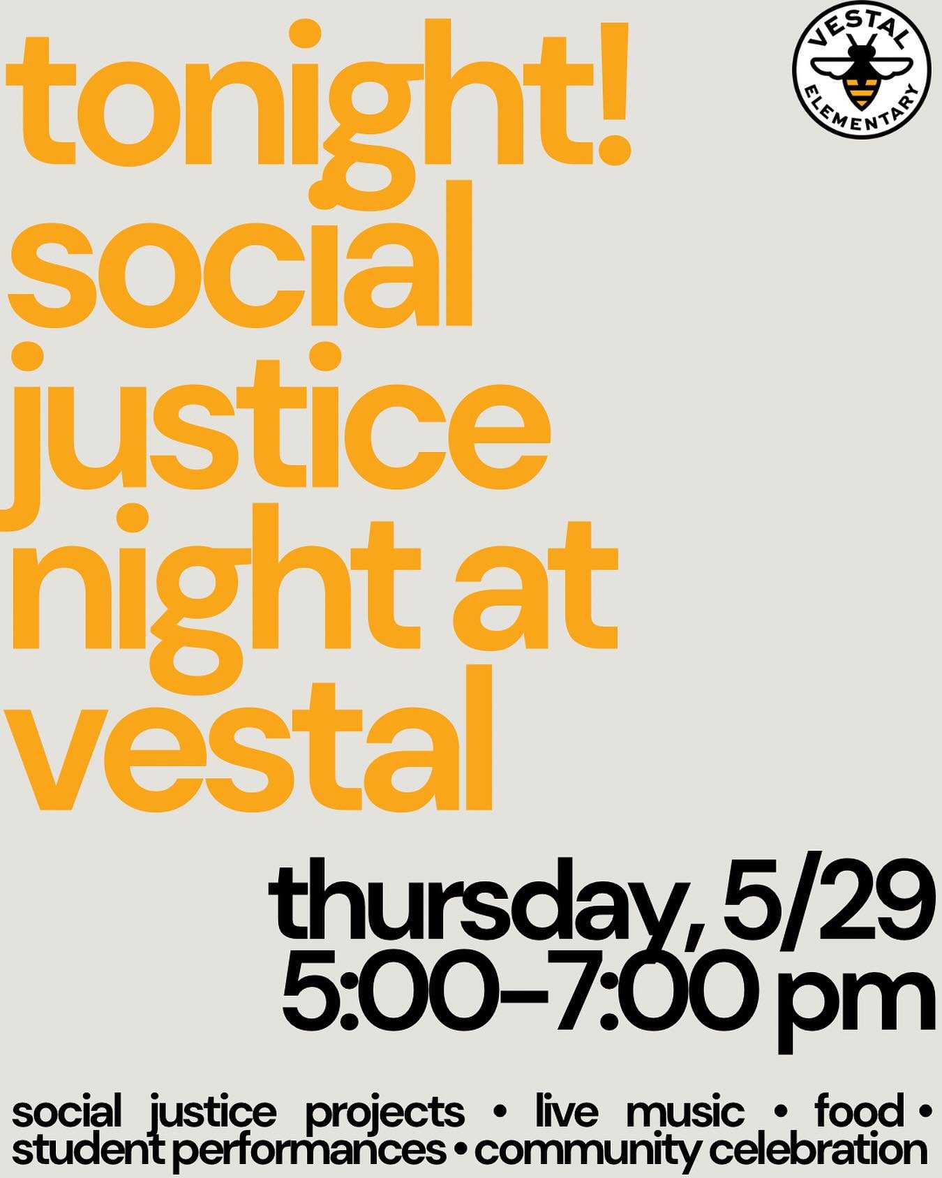 Tonight&rsquo;s the night and we can&rsquo;t wait to see you there!

Social Justice Night at Vestal
May 29, 5-7 PM