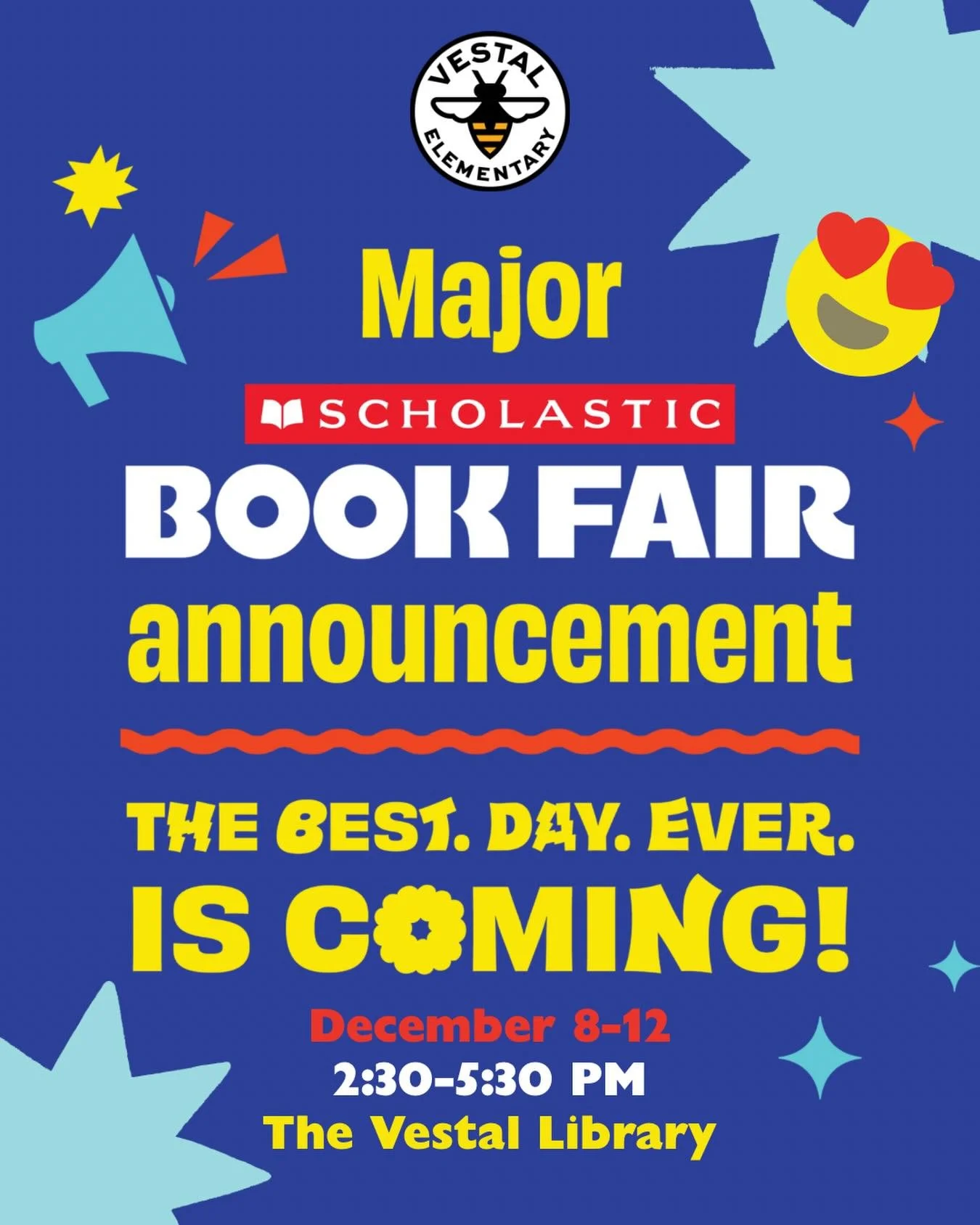 We just can&rsquo;t wait for next week! That&rsquo;s when the Scholastic book fair is coming to Vestal, Monday-Friday from 2:30-5:30 in the library!

Come check out the fantastic array of books, support our library, and have fun! And don&rsquo;t forg