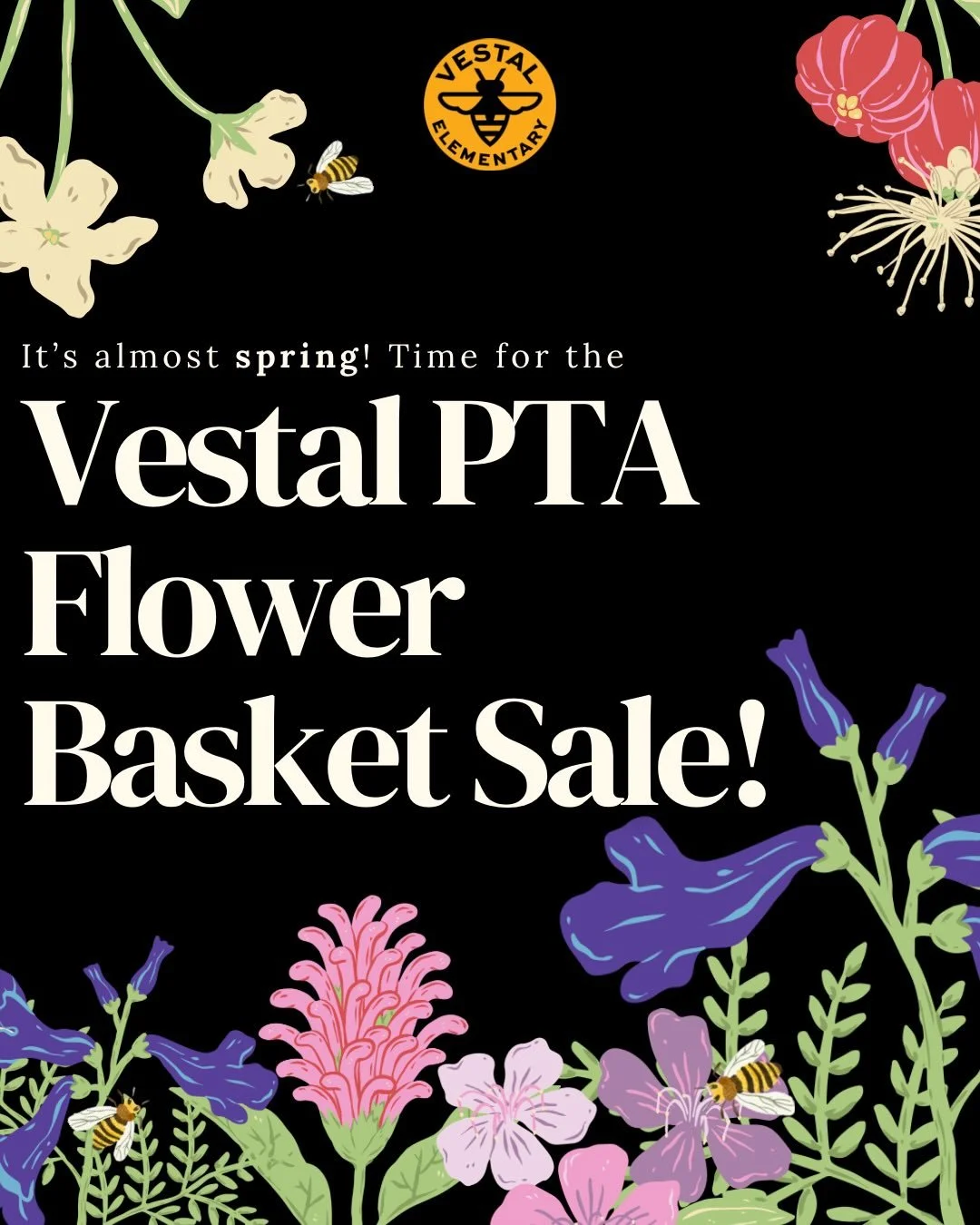 🌸 Vestal PTA Flower Basket Fundraiser 🌸

Bring home a beautiful hanging basket while supporting our school community 💛

🌼 $35 voucher for a 12&rdquo; hanging basket (valued up to $39.99)
🌿 Includes a 10% off same-day purchase coupon
🗓 Redeem Ap