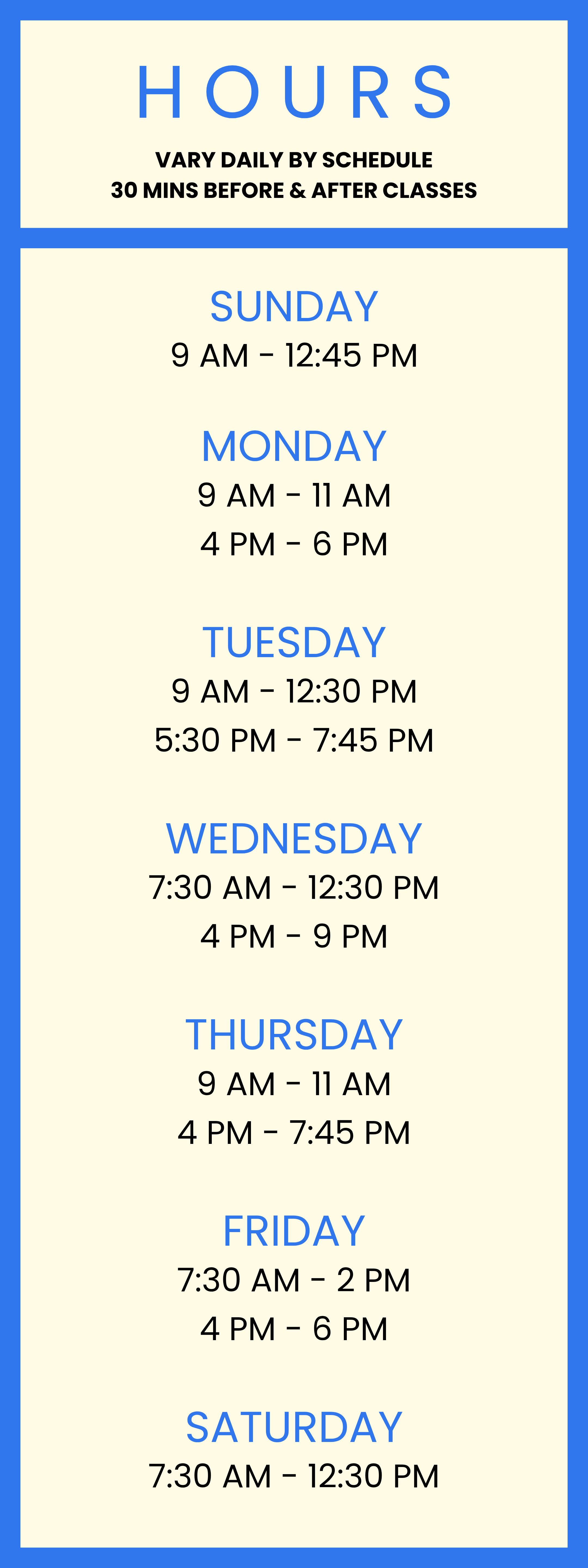 Weekly schedule of hours with specific times for each day of the week, displayed on a blue and white background.