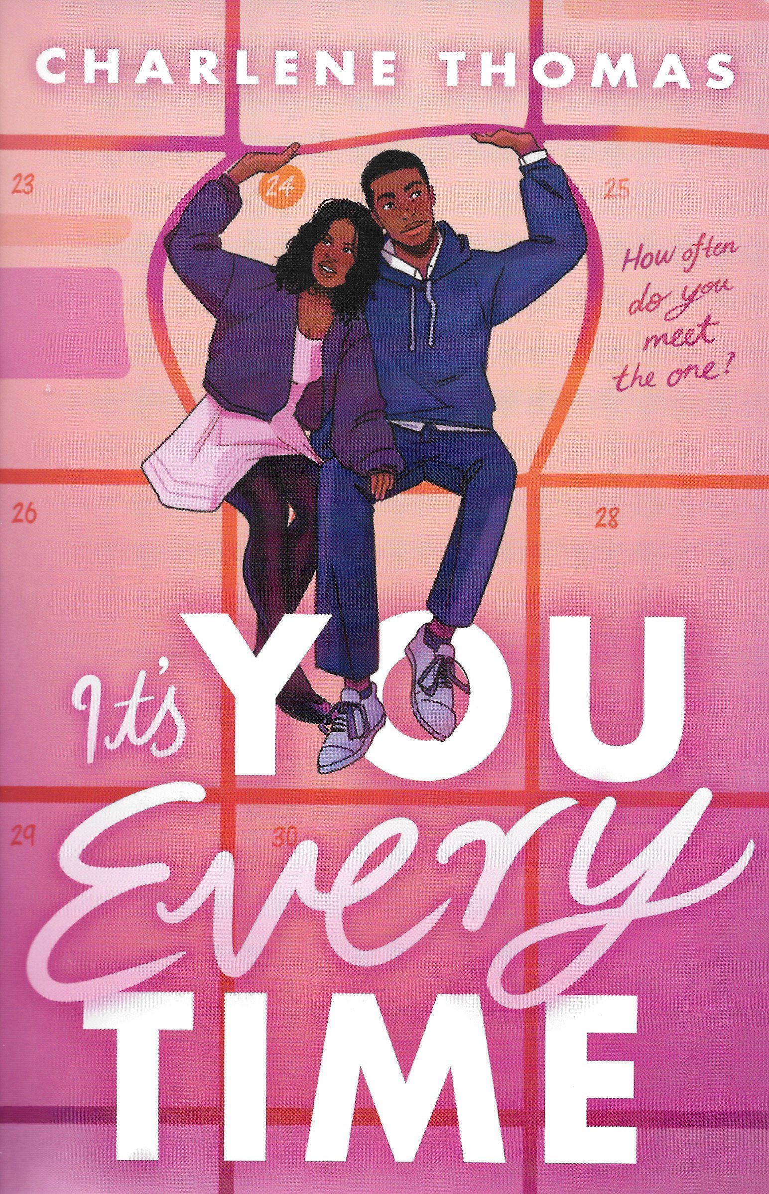 it's you every time by charlene thomas, a young adult romance book similar to groundhog day