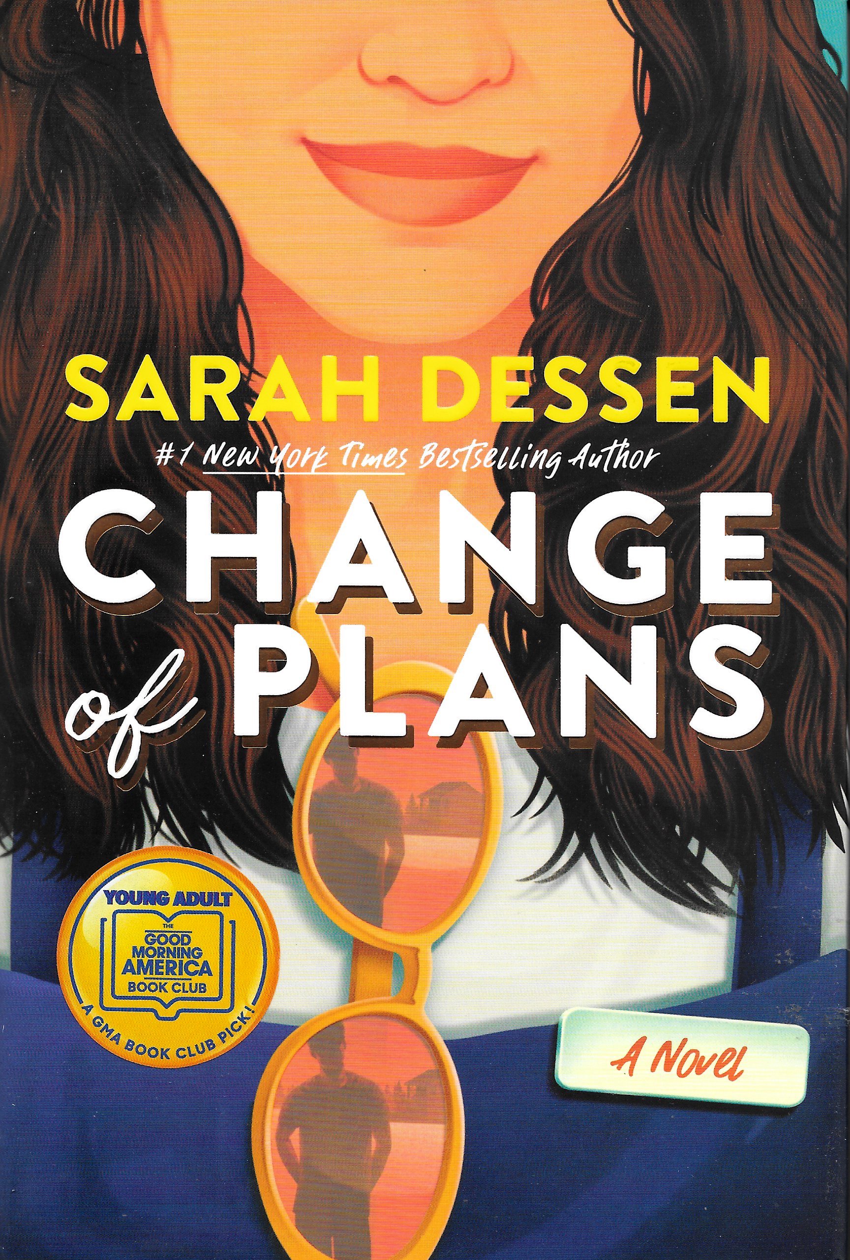 Change of Plans by Sarah Dessen, a young adult fiction novel