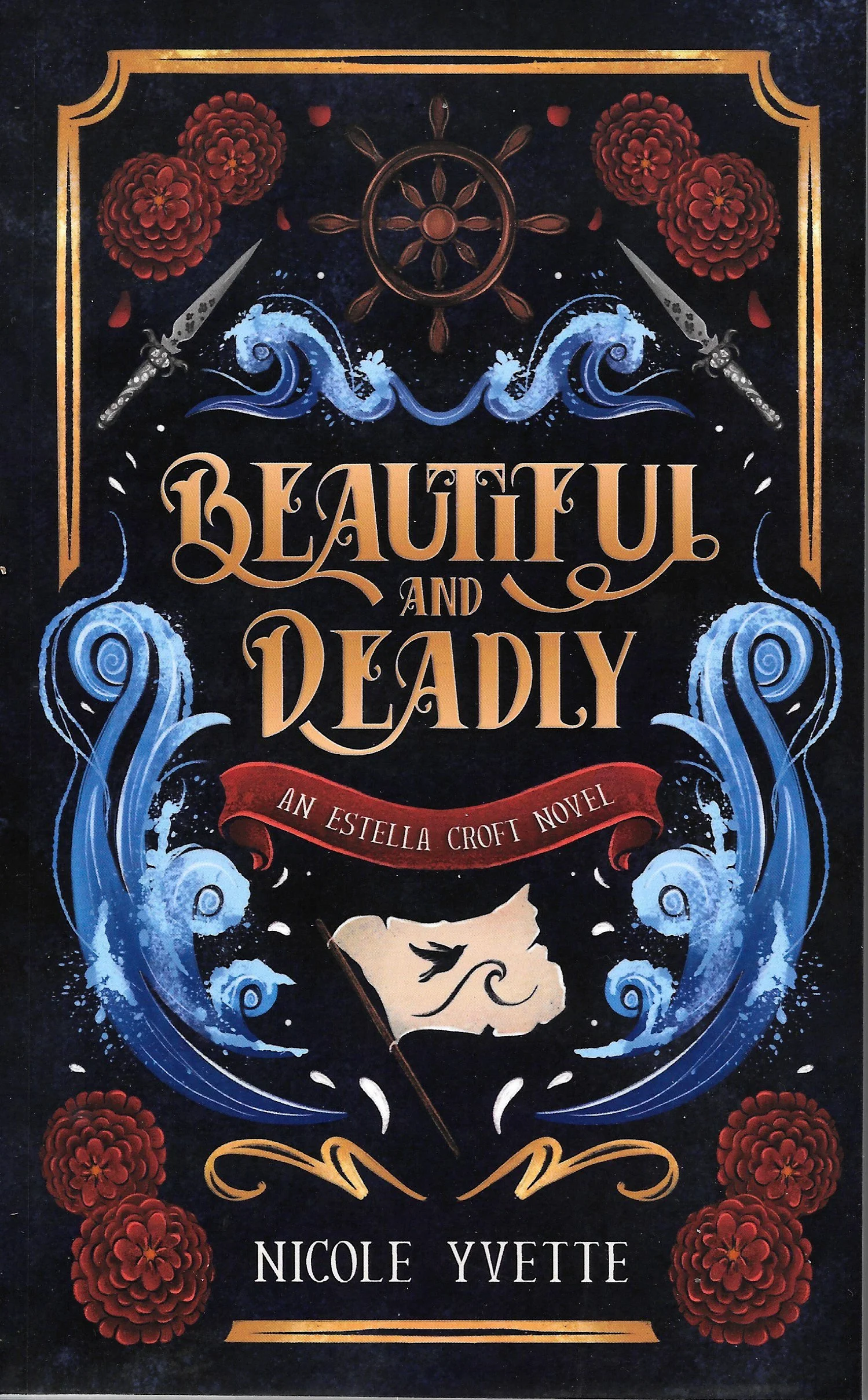 Beautiful and Deadly