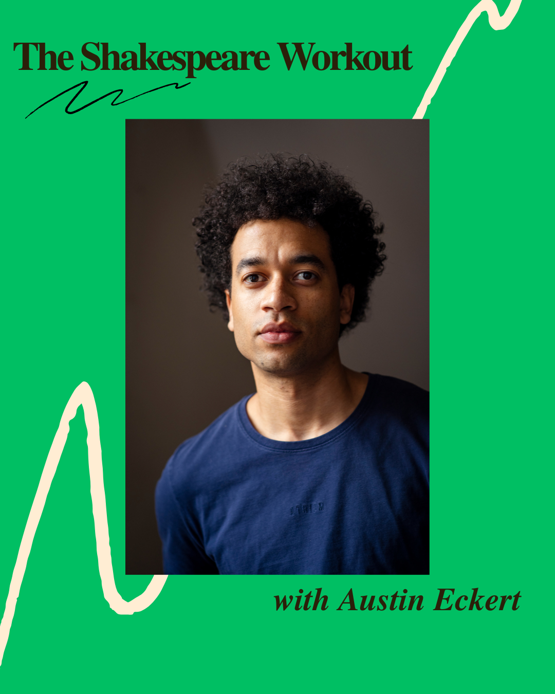 The Shakespeare Workout with Austin Eckert