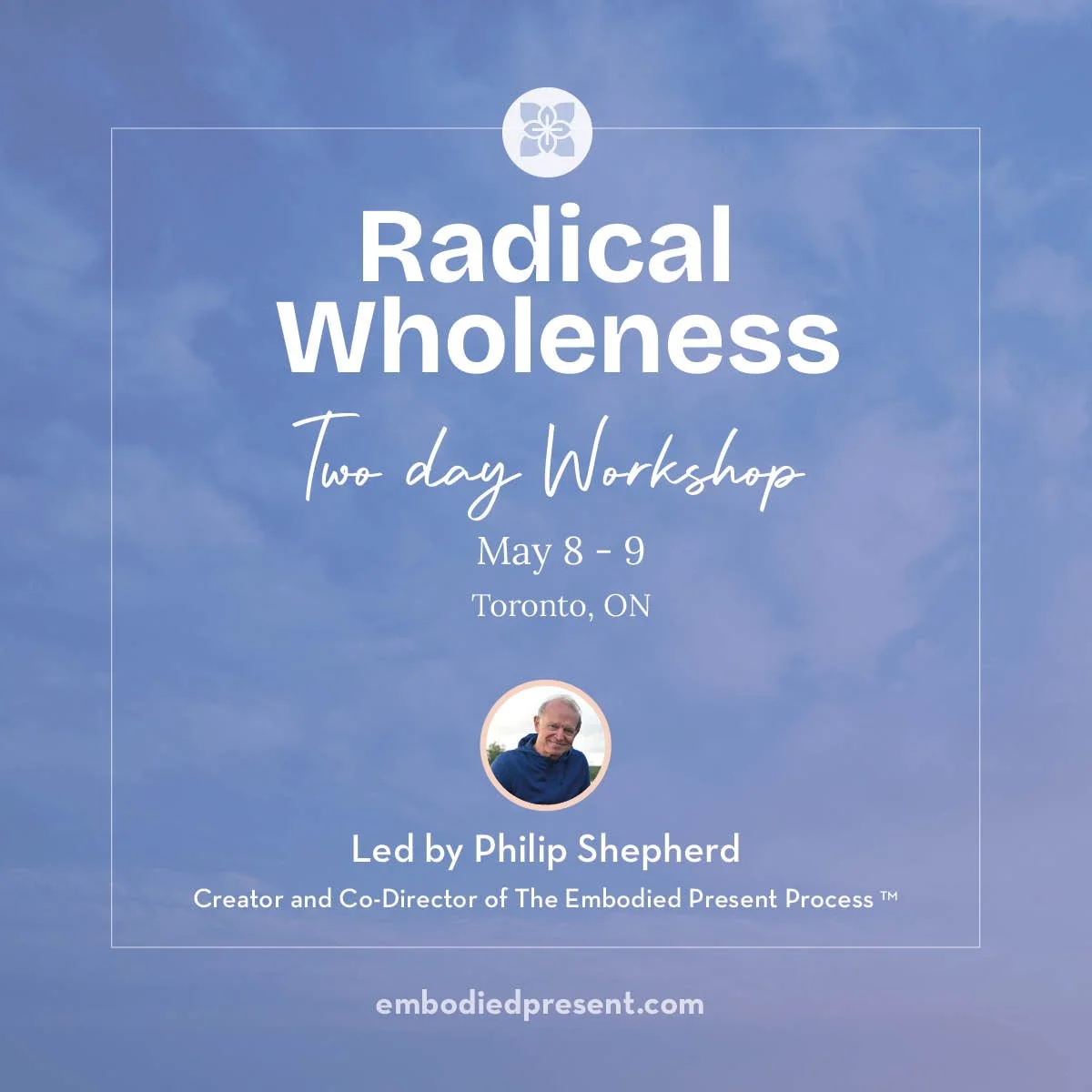 The Embodied Present Process with Philip Shepherd