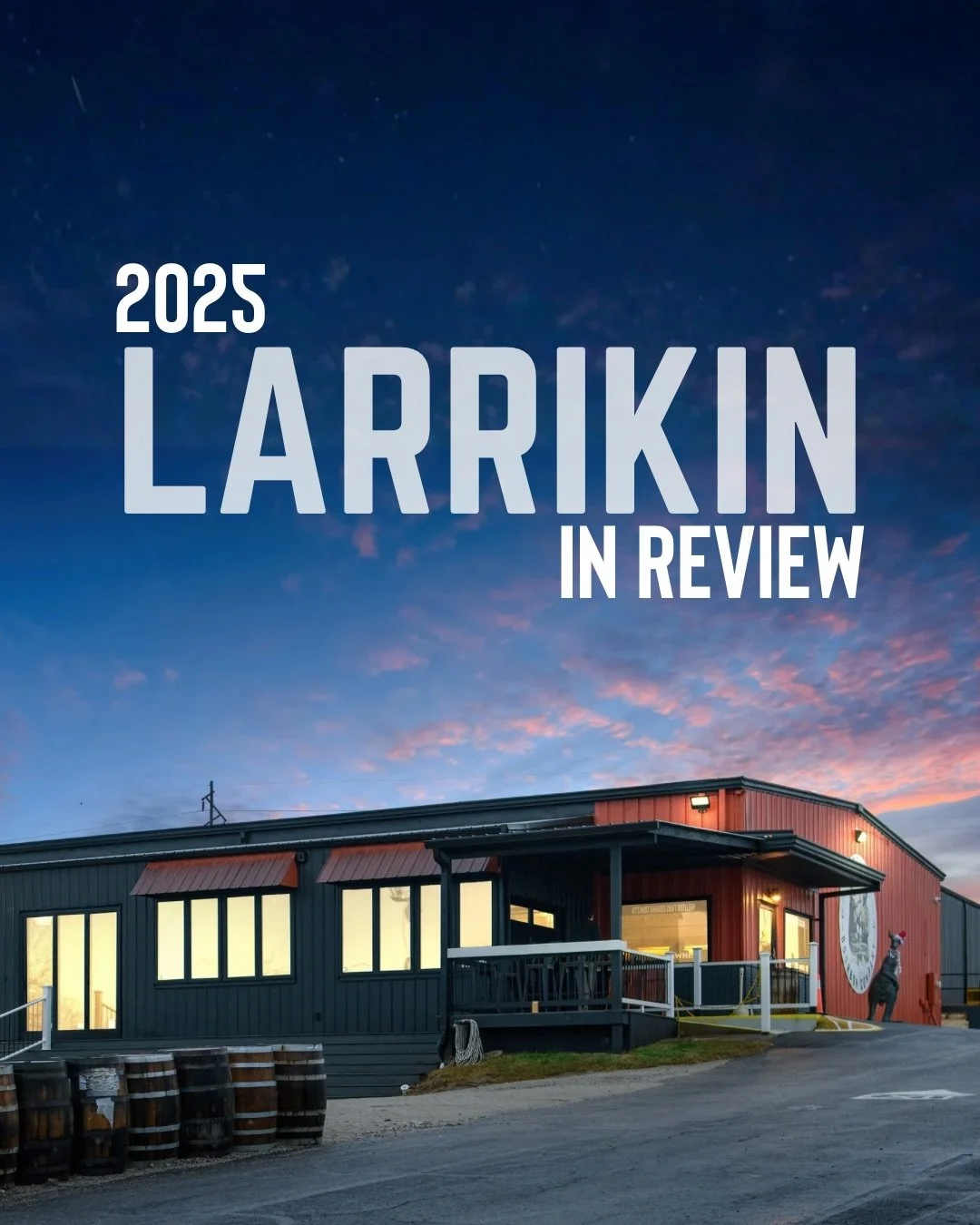 2025 in review, Larrikin style. We&rsquo;re just getting started 🦘