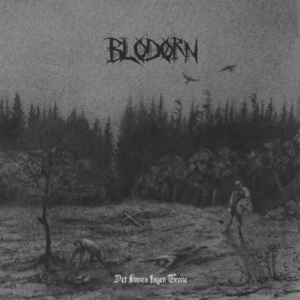 Blodørn - Det Finnes Ingen Trone